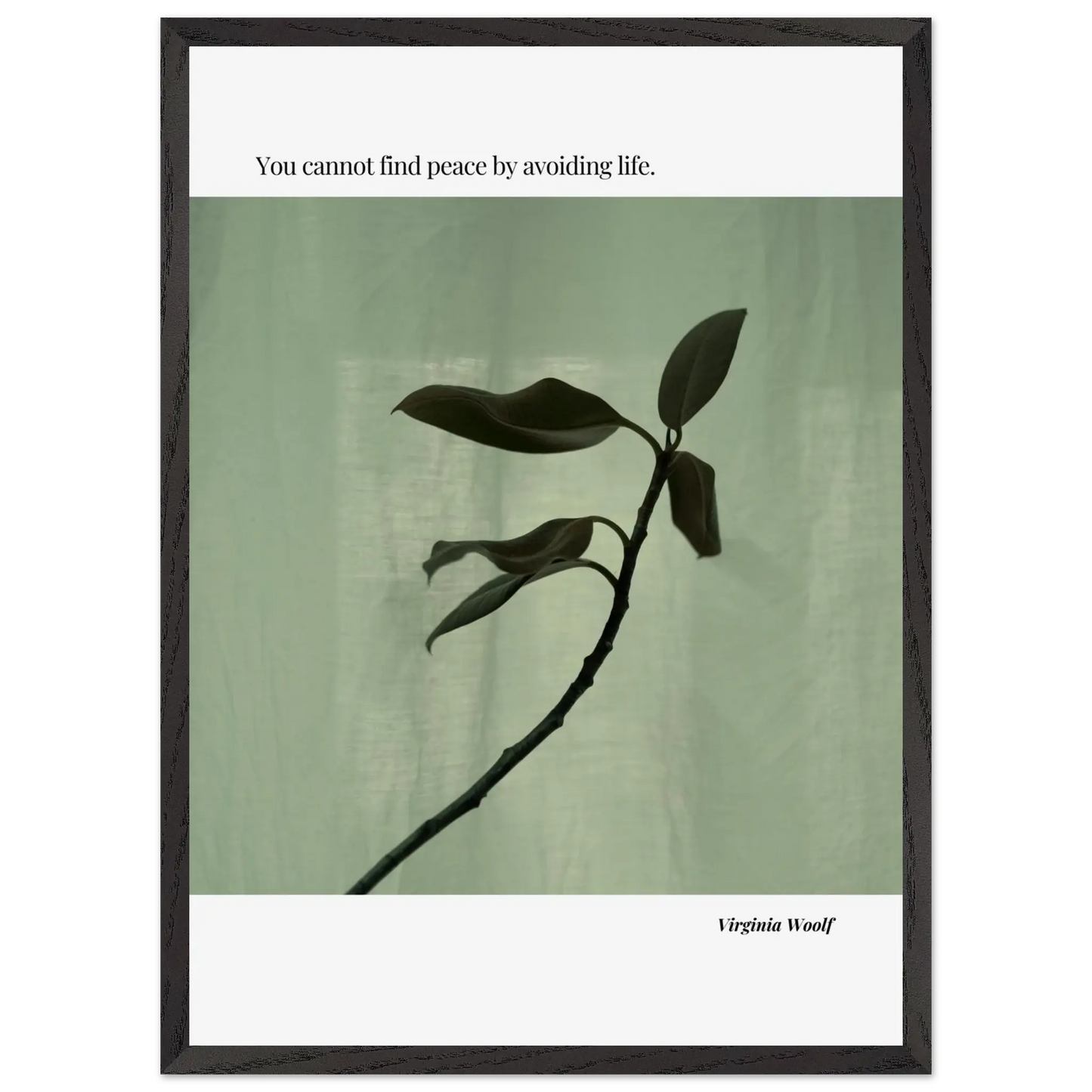 Virginia Woolf Quote Poster – “You Cannot Find Peace by Avoiding Life” | Minimalist Literary Wall Art - INK & FRAME STUDIO