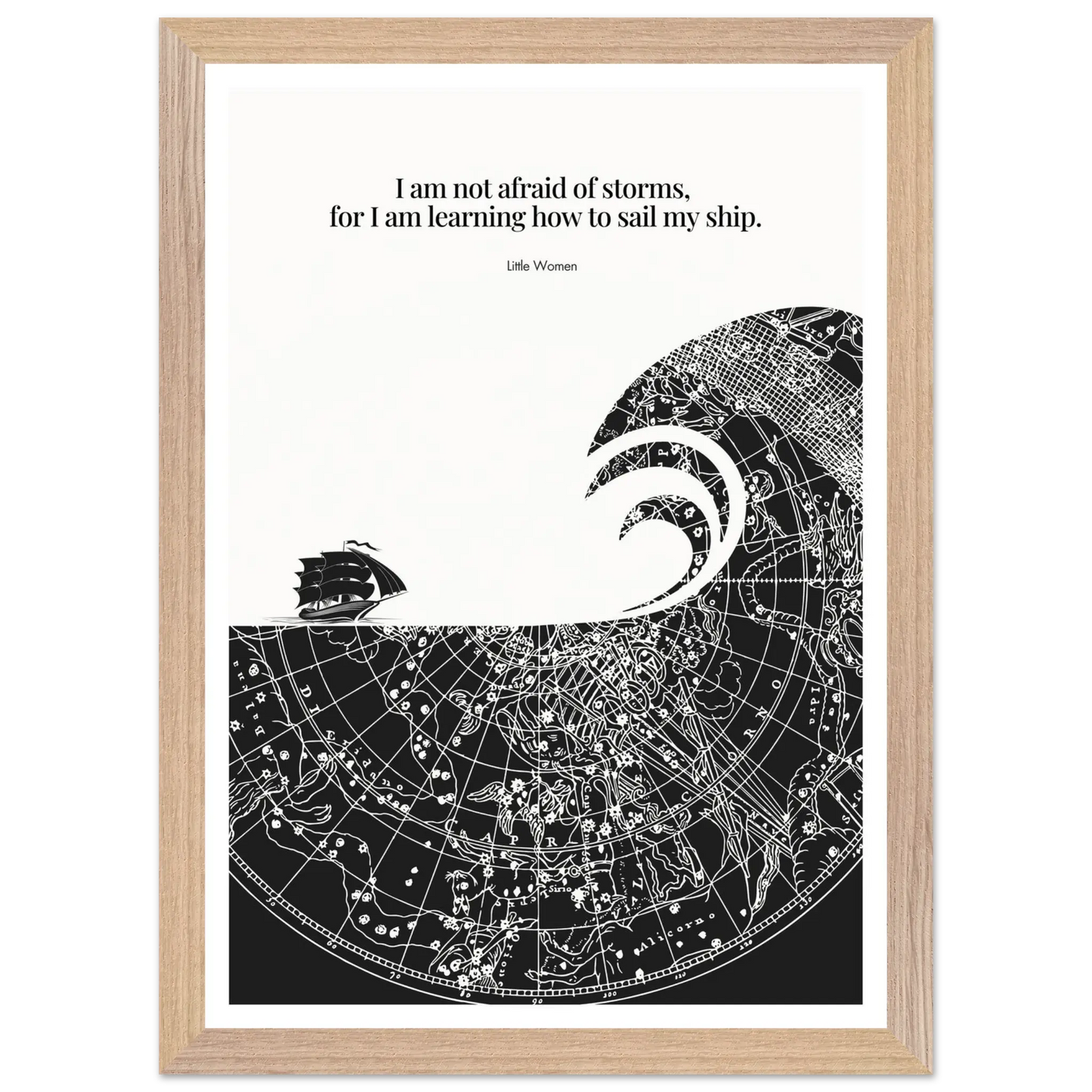 Little Women Quote Print - "I am not afraid of storms" Wall Art Poster - INK & FRAME STUDIO