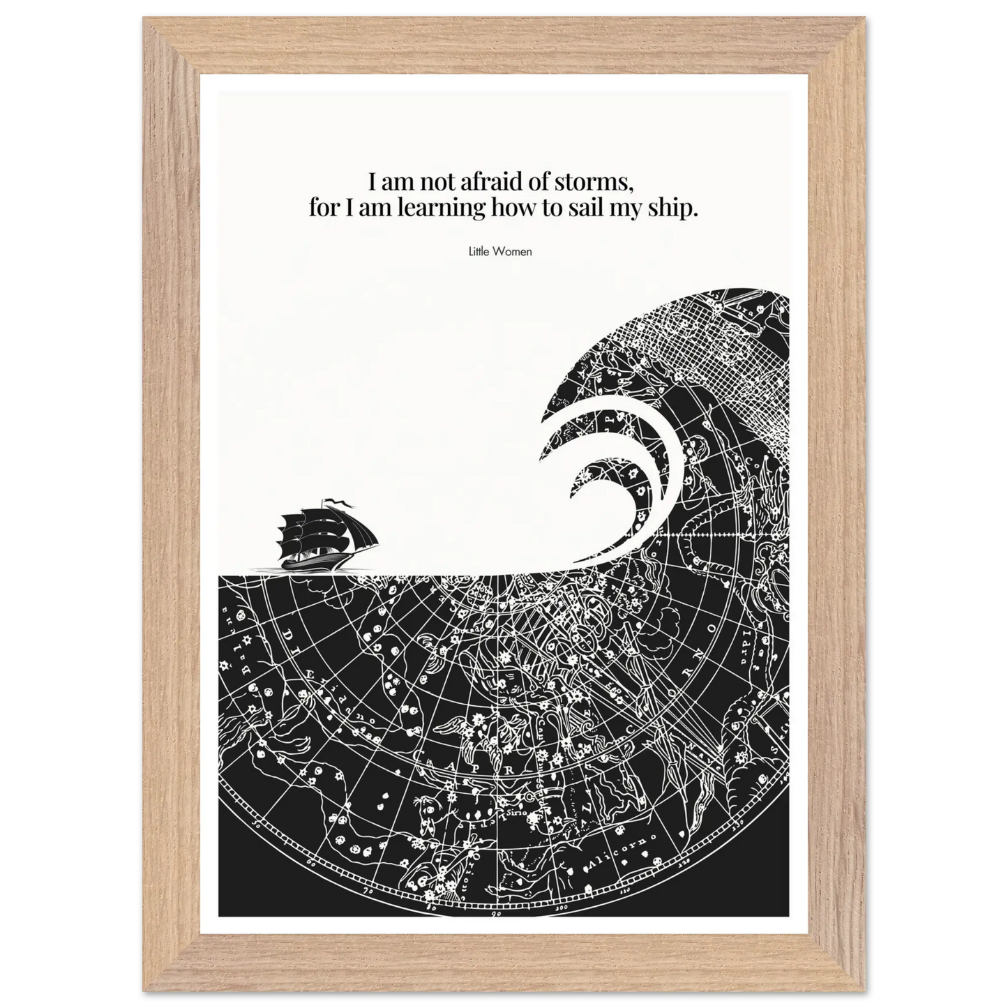 Little Women Quote Print - "I am not afraid of storms" Wall Art Poster - INK & FRAME STUDIO