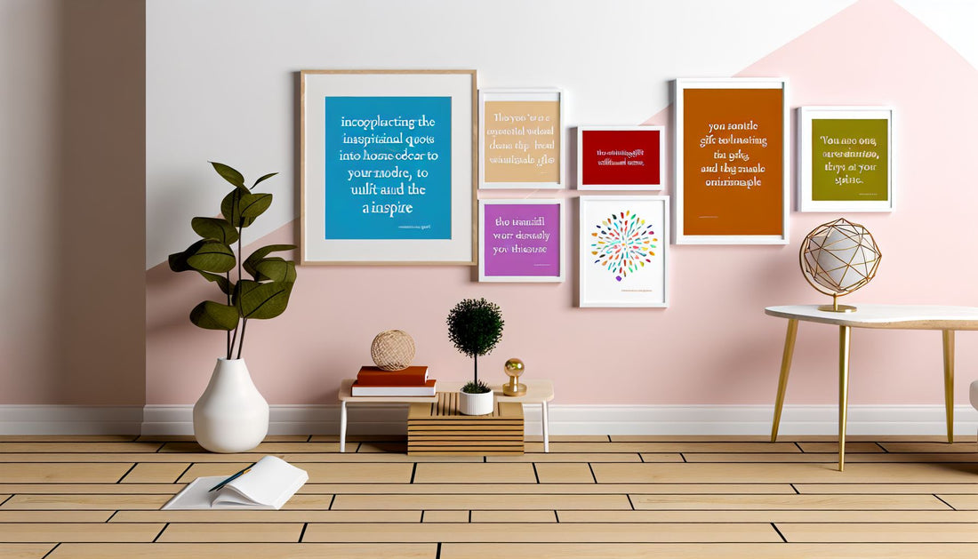 The Power of Quotes in Home Decor
