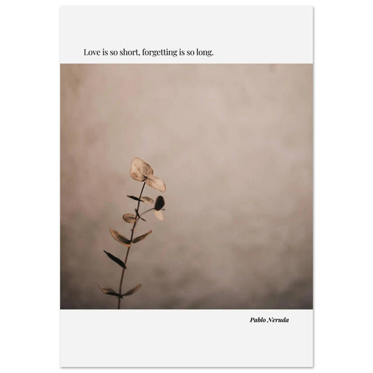 Pablo Neruda Quote Poster: Inspire Your Space