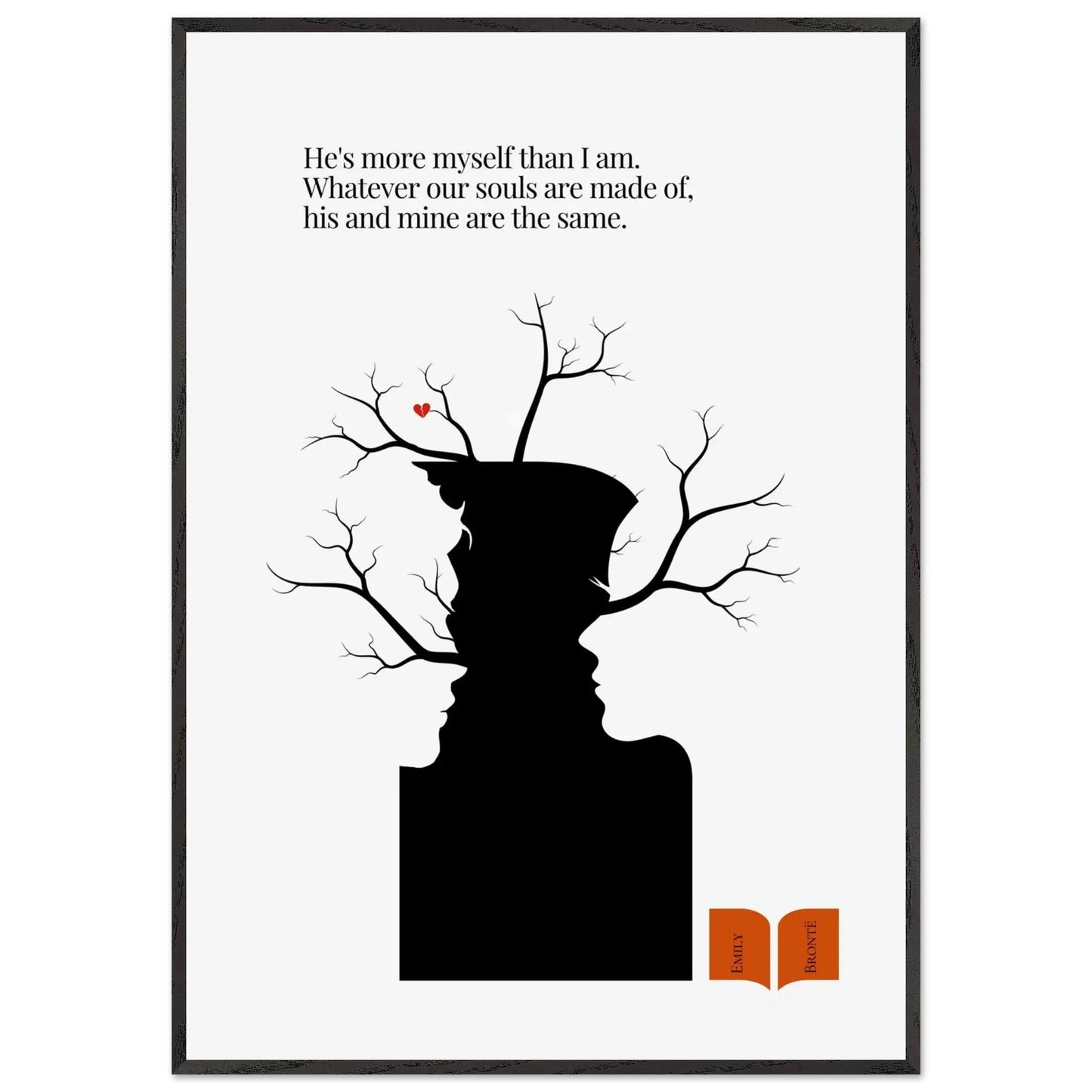 Emily Brontë Famous Quote Print-INK & FRAME STUDIO