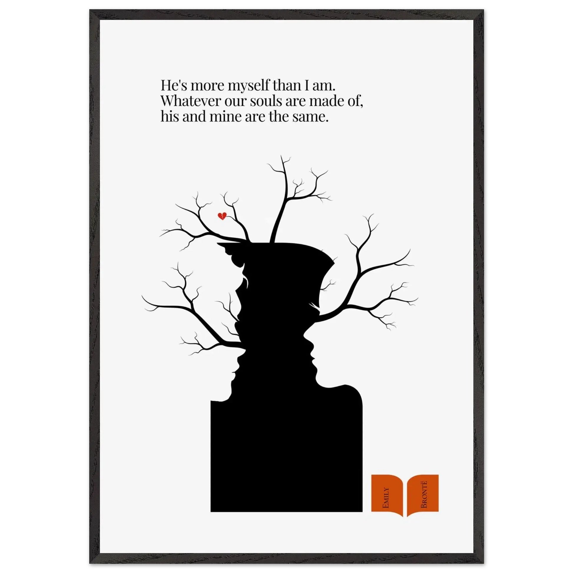 Emily Brontë Famous Quote Print-INK & FRAME STUDIO