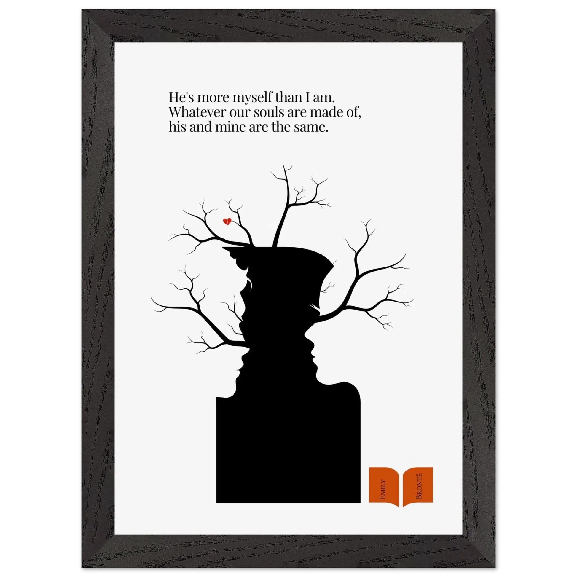 Emily Brontë Famous Quote Print-INK & FRAME STUDIO