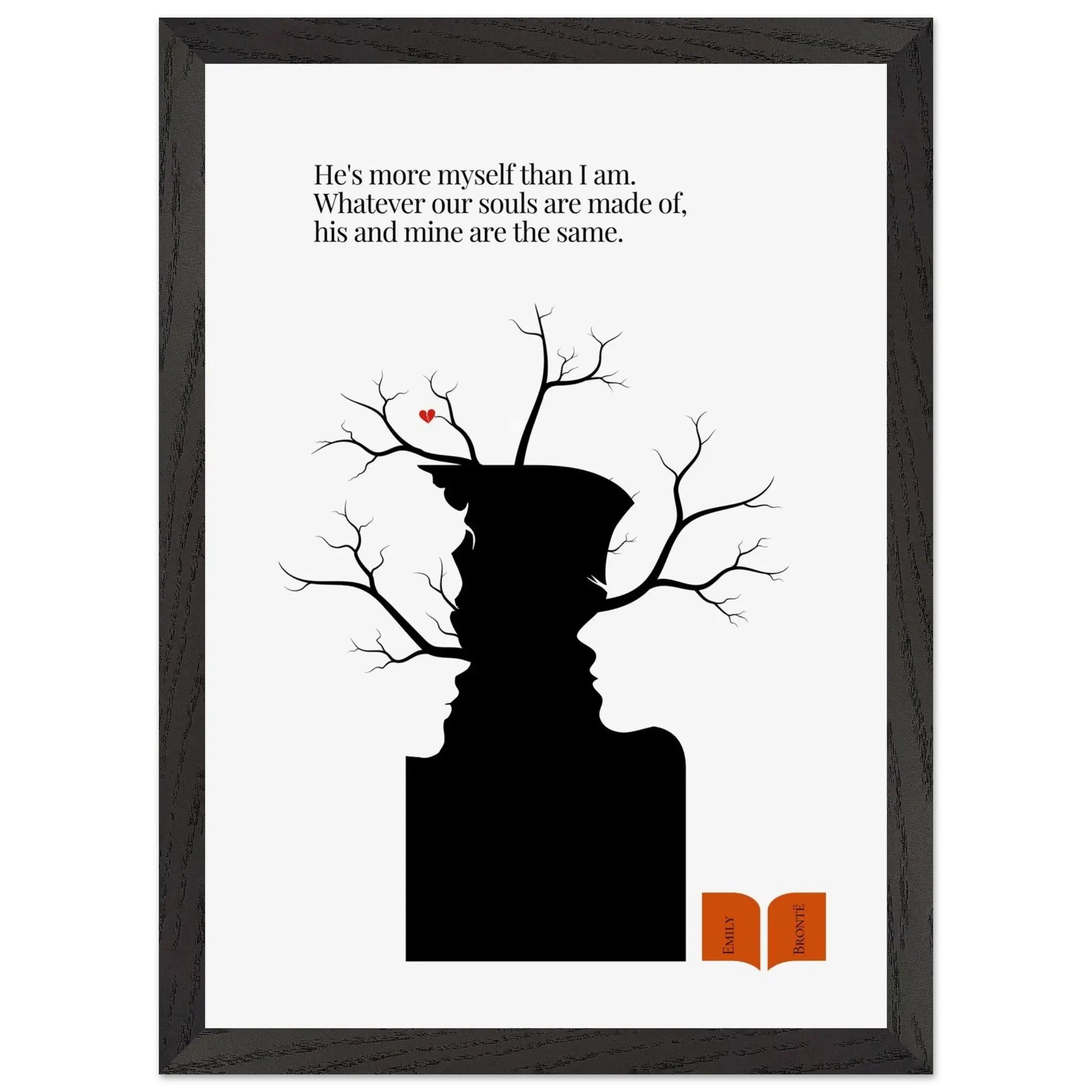 Emily Brontë Famous Quote Print-INK & FRAME STUDIO