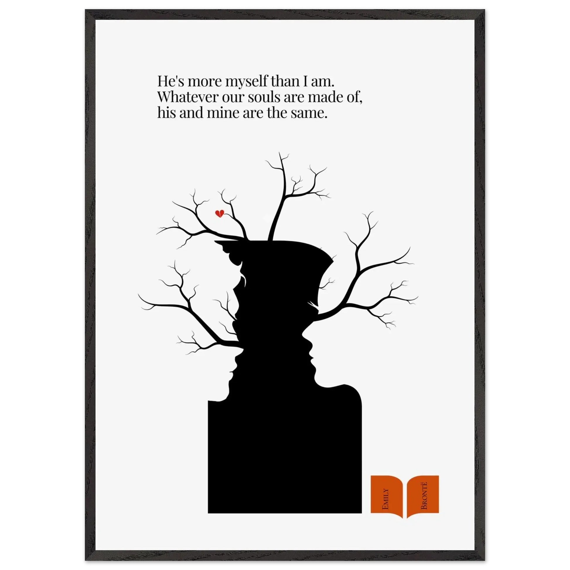 Emily Brontë Famous Quote Print-INK & FRAME STUDIO