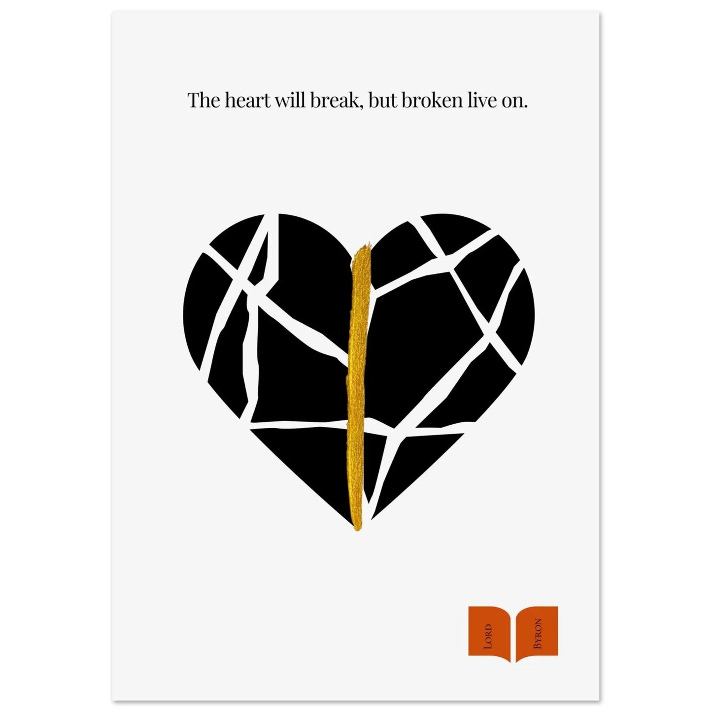 Lord Byron Quote Poster | Kintsugi-Inspired Minimalist Print-INK & FRAME STUDIO