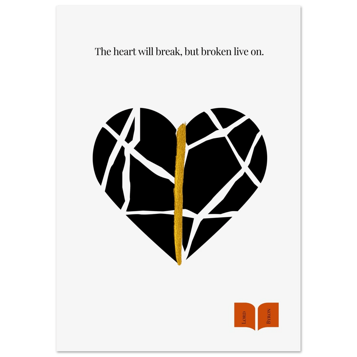 Lord Byron Quote Poster | Kintsugi-Inspired Minimalist Print-INK & FRAME STUDIO