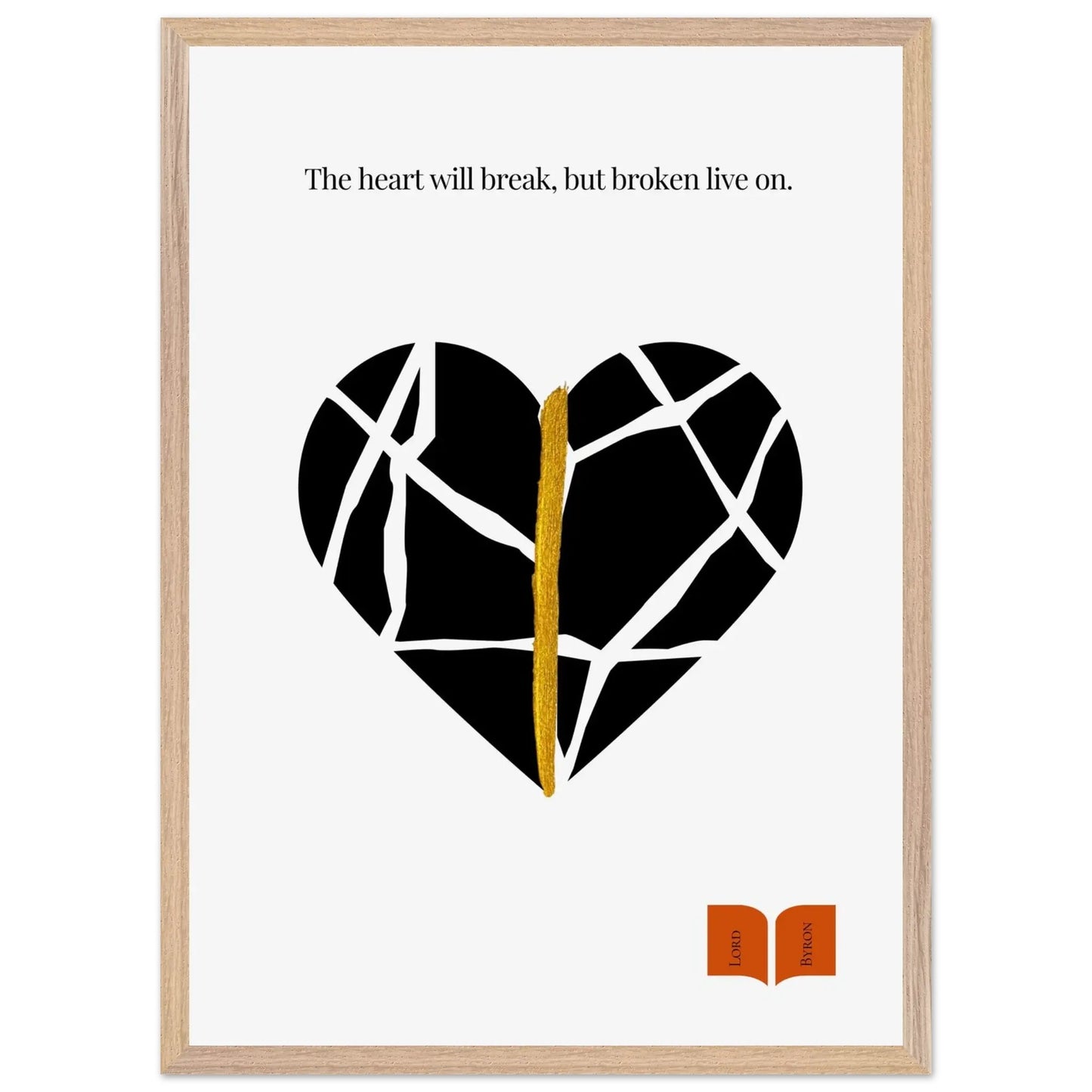 Lord Byron Quote Poster | Kintsugi-Inspired Minimalist Print-INK & FRAME STUDIO