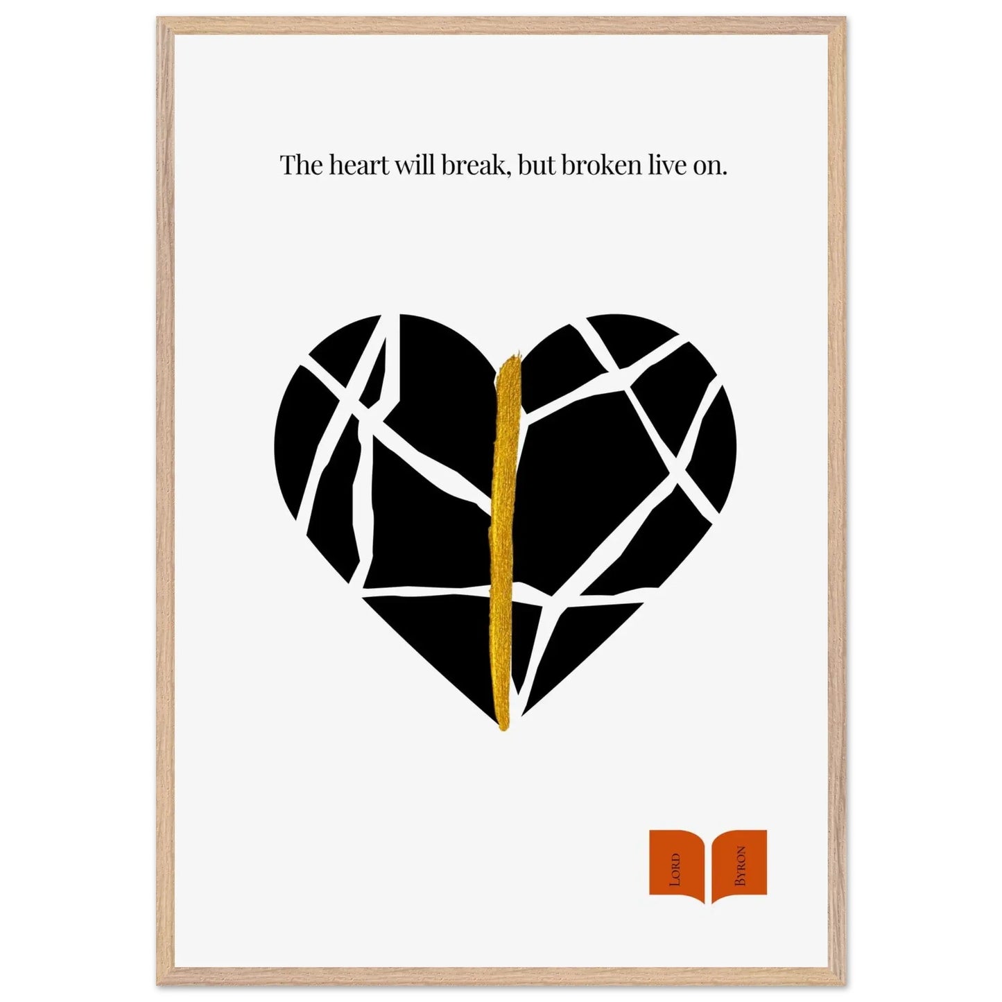 Lord Byron Quote Poster | Kintsugi-Inspired Minimalist Print-INK & FRAME STUDIO