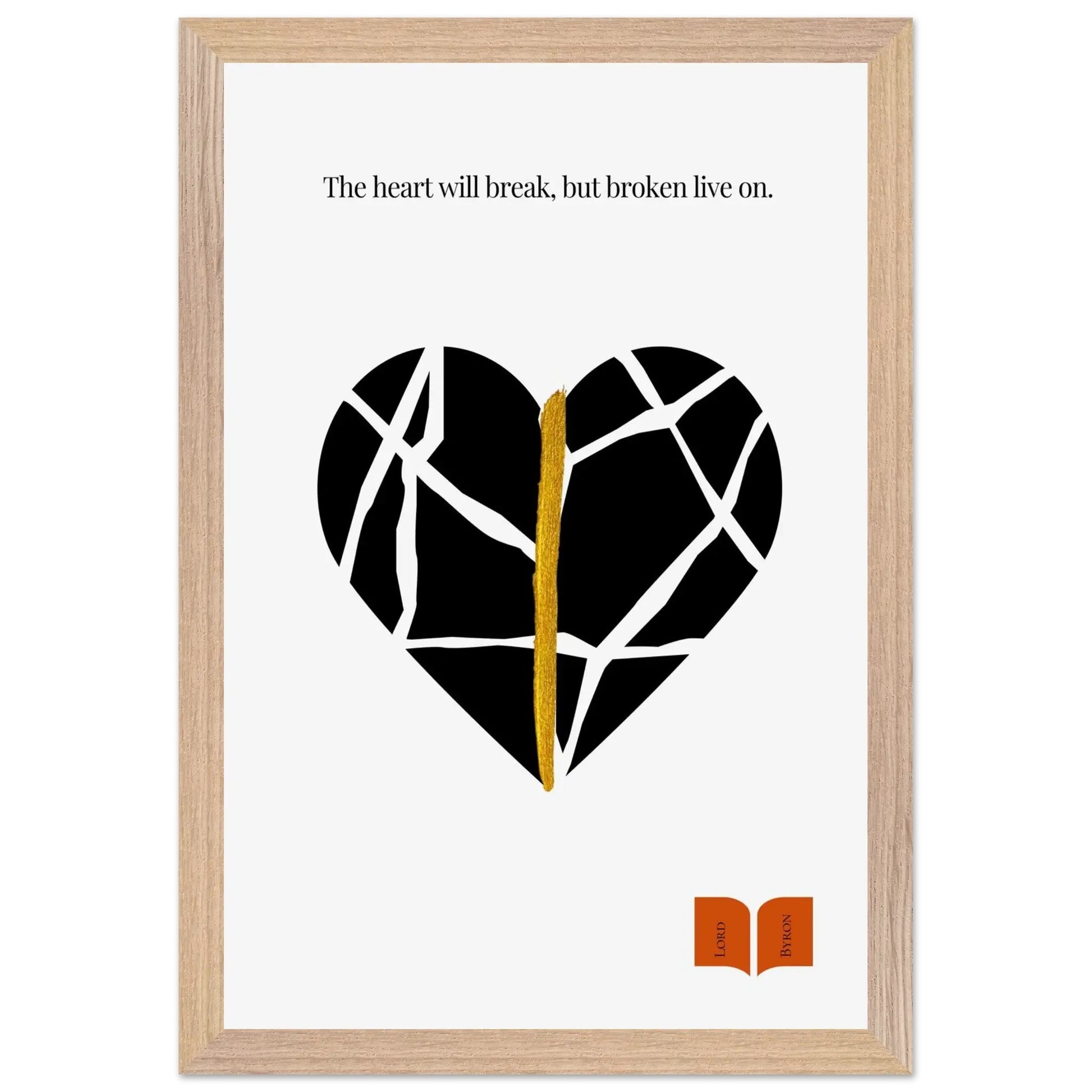 Lord Byron Quote Poster | Kintsugi-Inspired Minimalist Print-INK & FRAME STUDIO