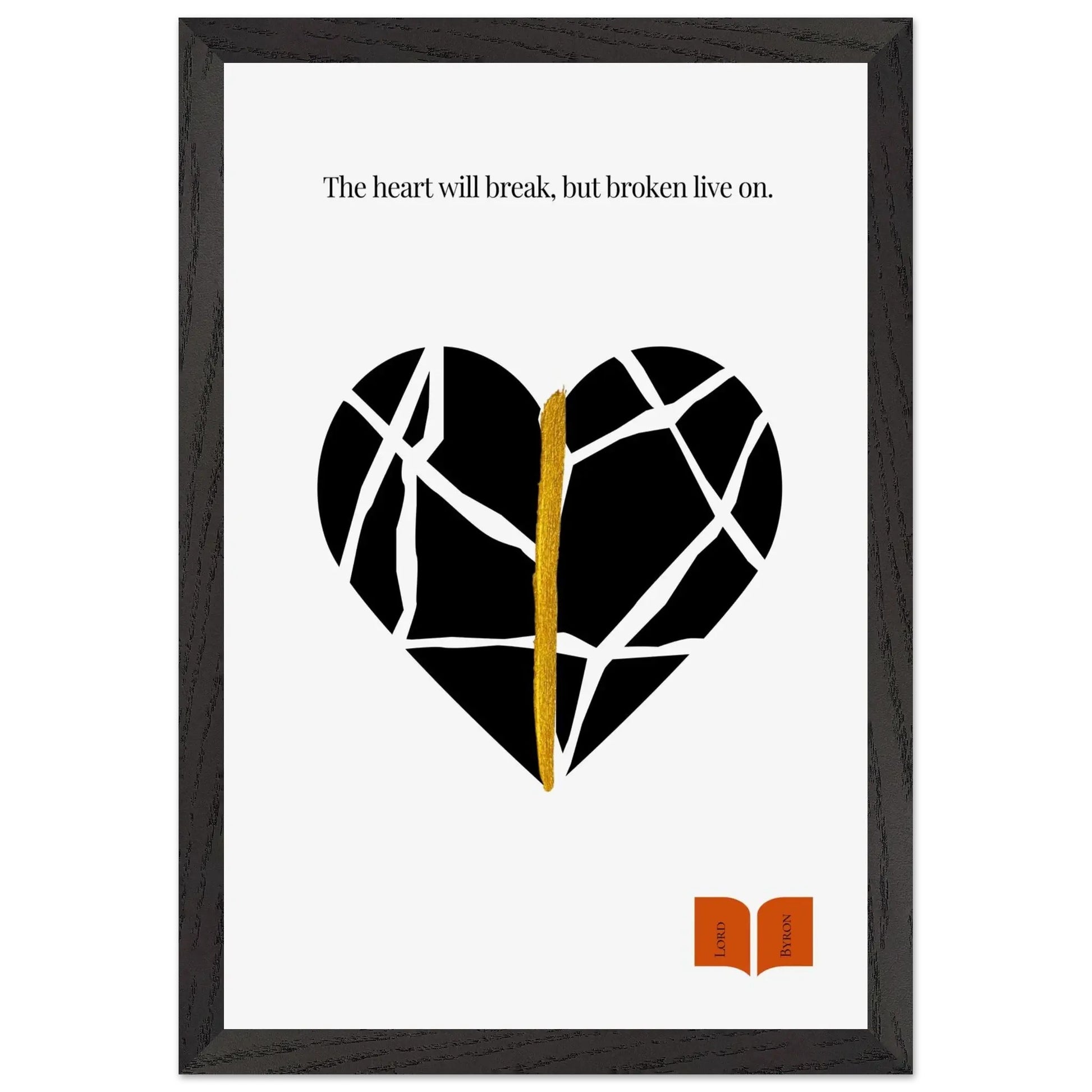 Lord Byron Quote Poster | Kintsugi-Inspired Minimalist Print-INK & FRAME STUDIO