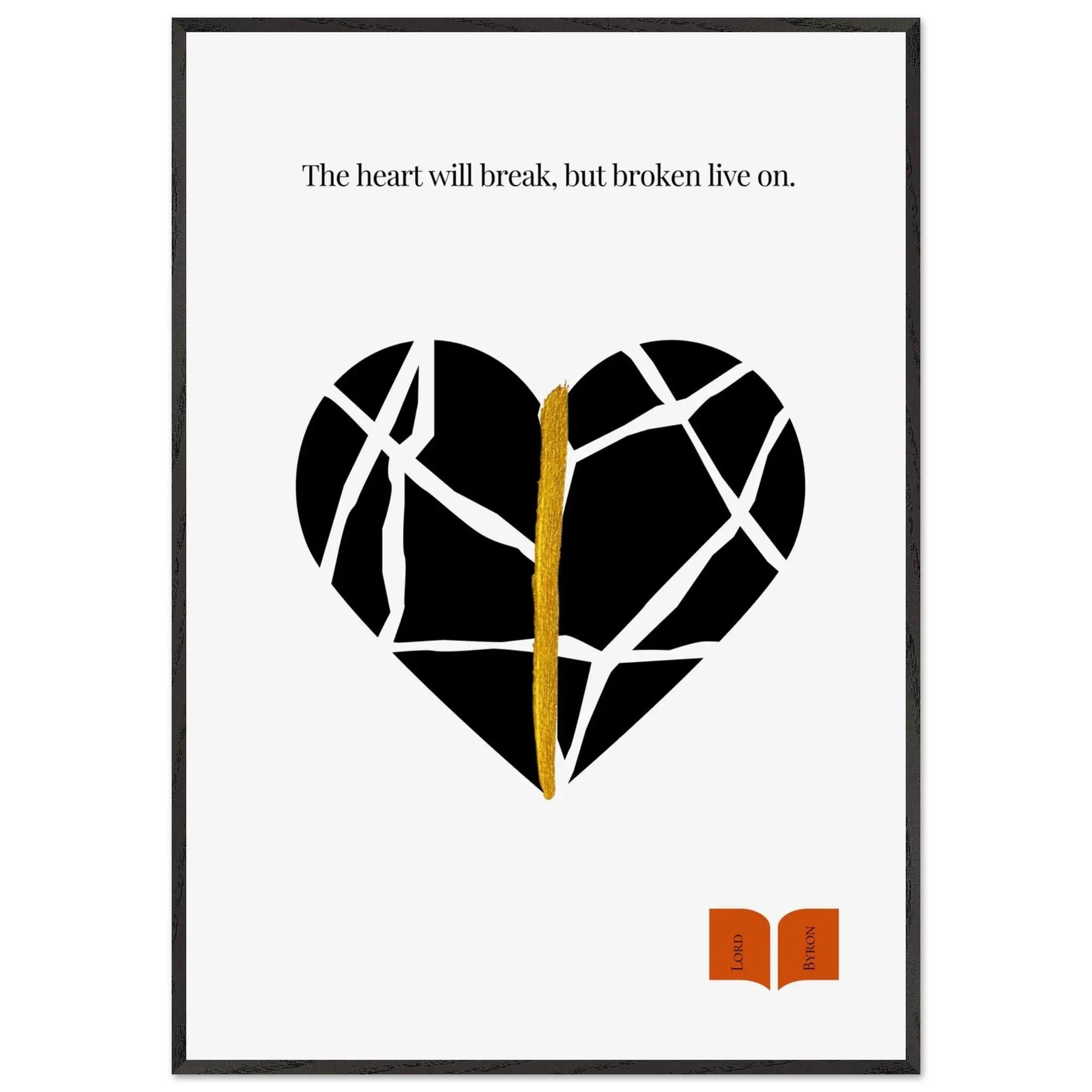 Lord Byron Quote Poster | Kintsugi-Inspired Minimalist Print-INK & FRAME STUDIO