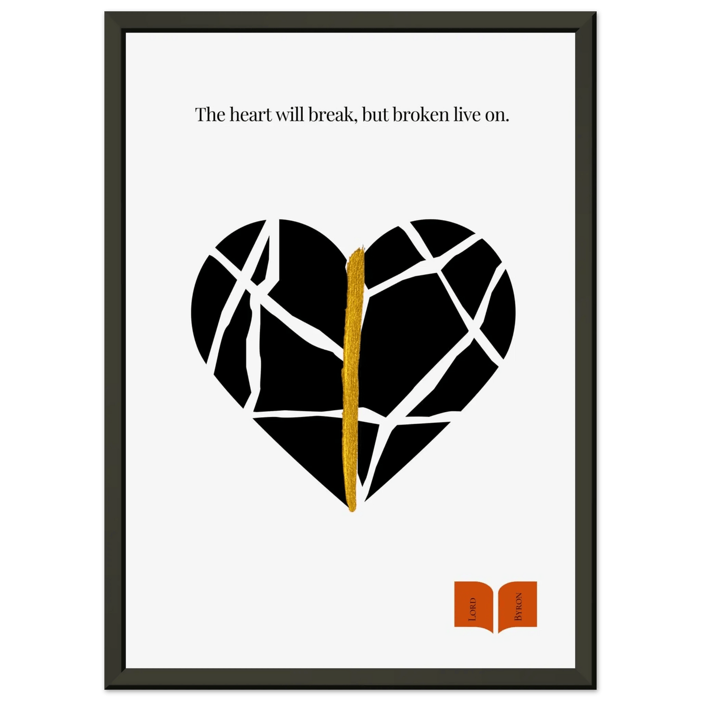 Lord Byron Quote Poster | Kintsugi-Inspired Minimalist Print-INK & FRAME STUDIO
