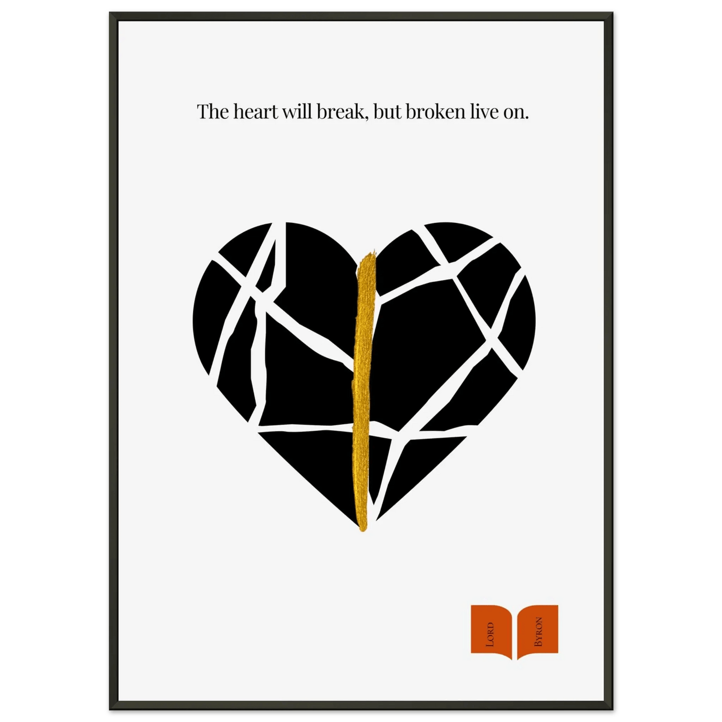 Lord Byron Quote Poster | Kintsugi-Inspired Minimalist Print-INK & FRAME STUDIO