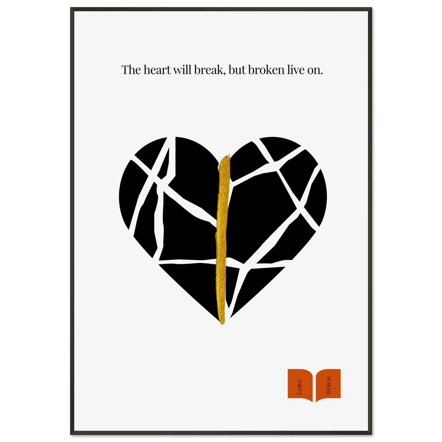 Lord Byron Quote Poster | Kintsugi-Inspired Minimalist Print-INK & FRAME STUDIO