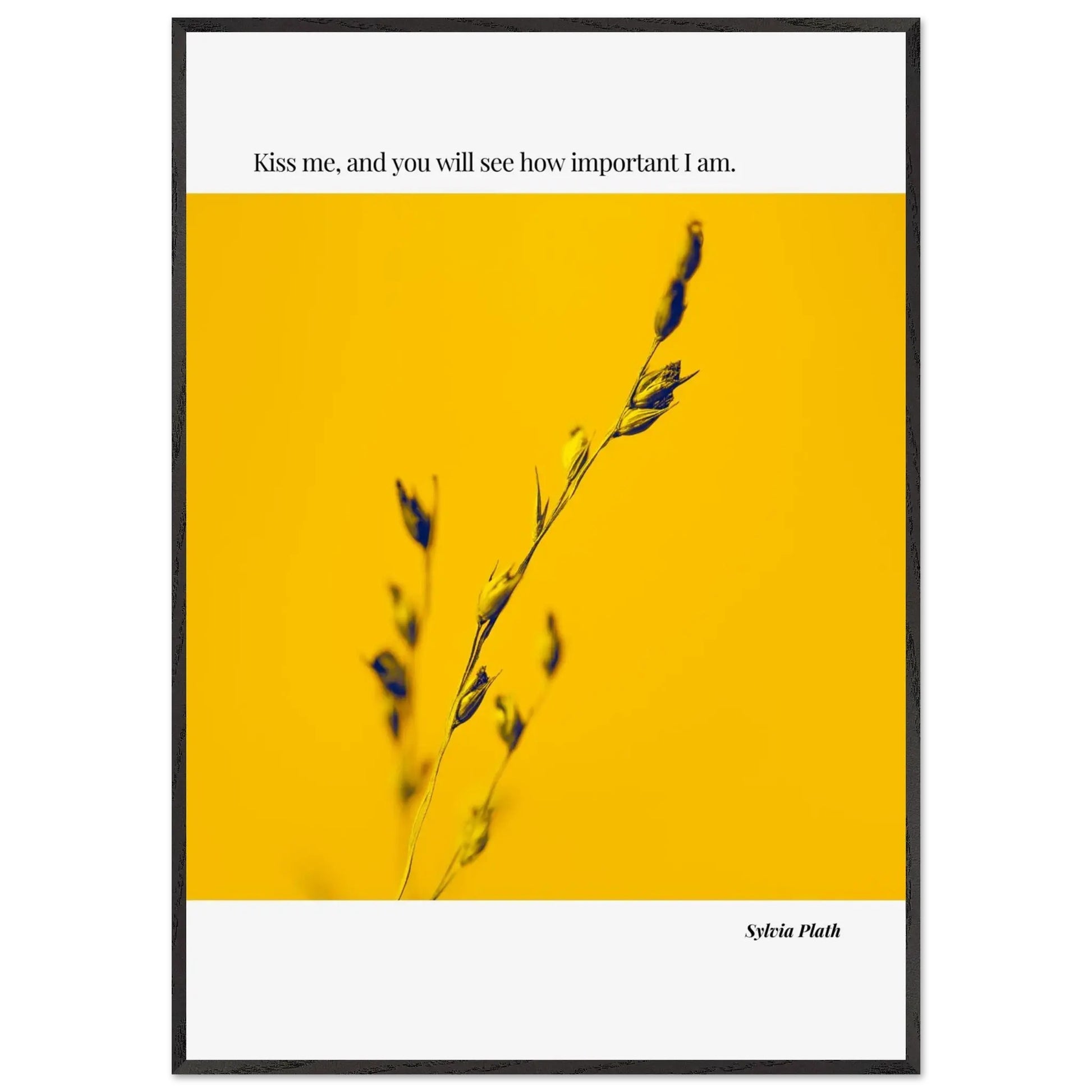 “Kiss Me, and You Will See How Important I Am” Framed Quote Wall Art – Ink Frame Studio-INK & FRAME STUDIO