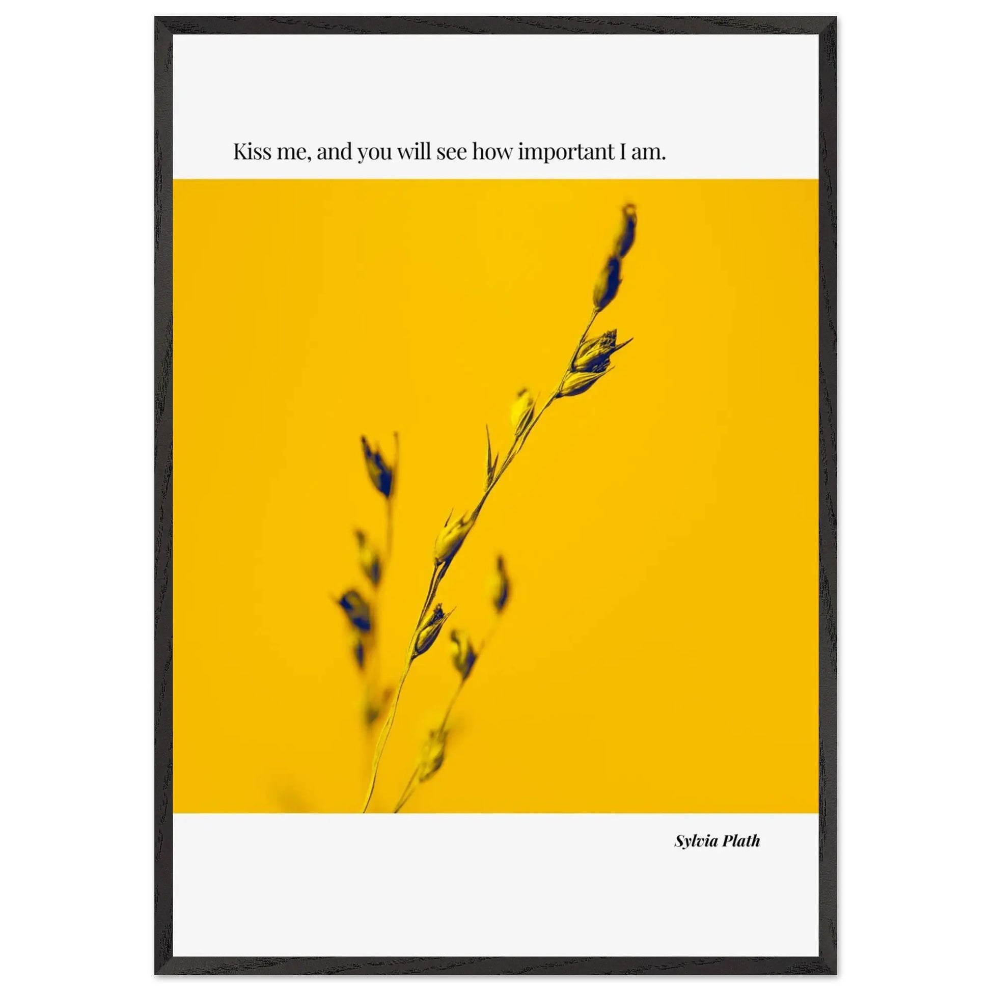 “Kiss Me, and You Will See How Important I Am” Framed Quote Wall Art – Ink Frame Studio-INK & FRAME STUDIO