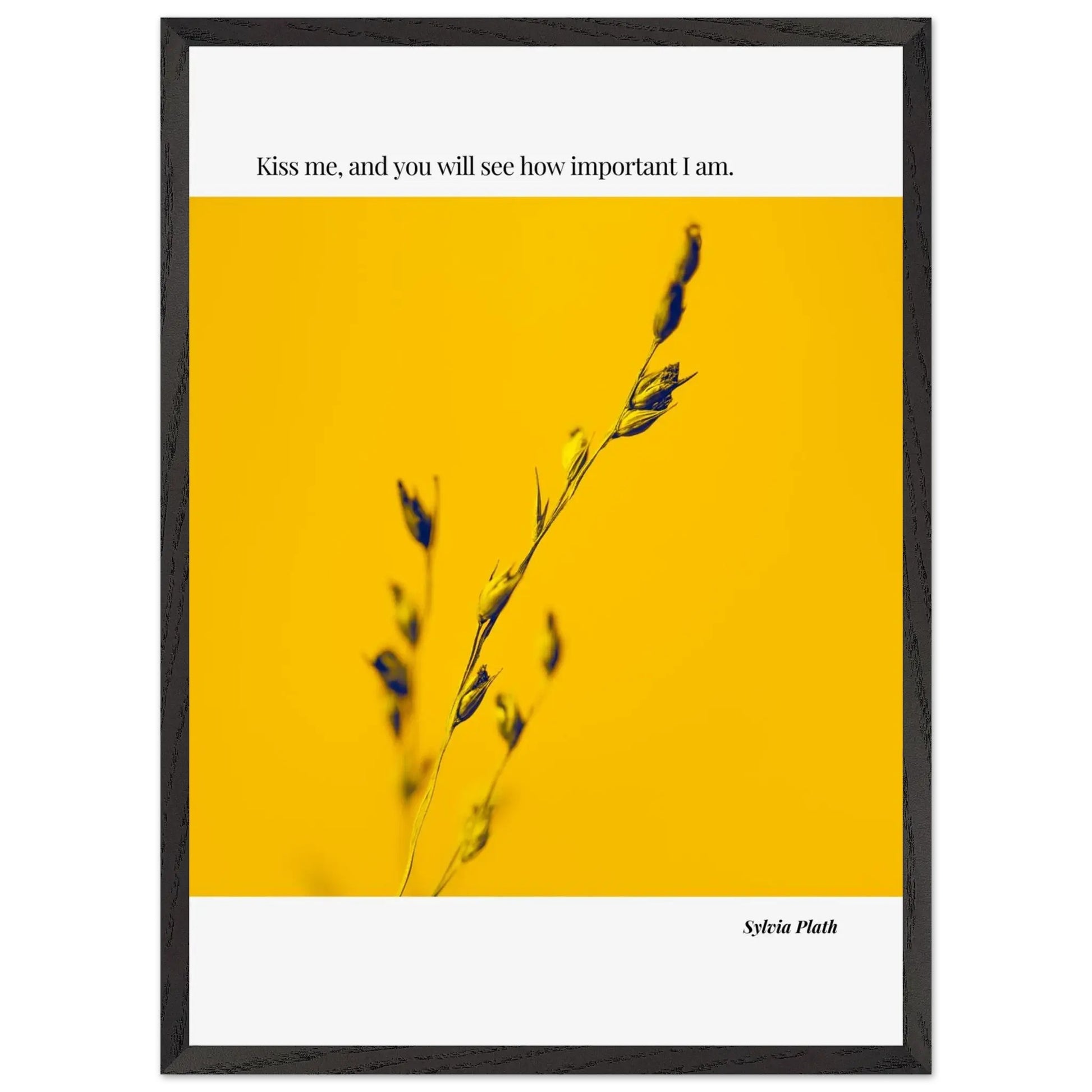 “Kiss Me, and You Will See How Important I Am” Framed Quote Wall Art – Ink Frame Studio-INK & FRAME STUDIO