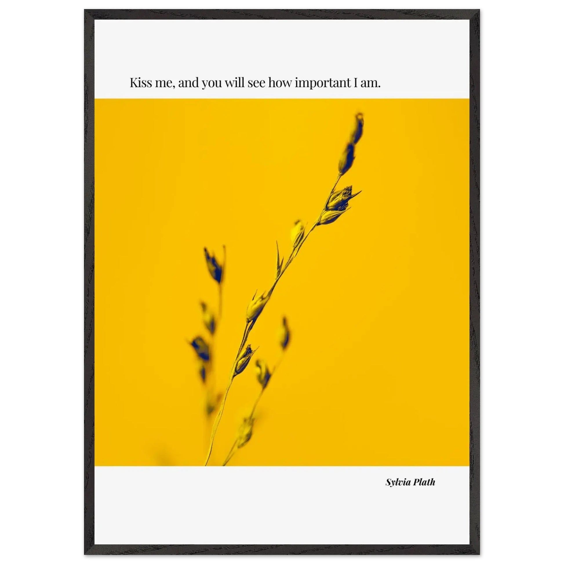 “Kiss Me, and You Will See How Important I Am” Framed Quote Wall Art – Ink Frame Studio-INK & FRAME STUDIO