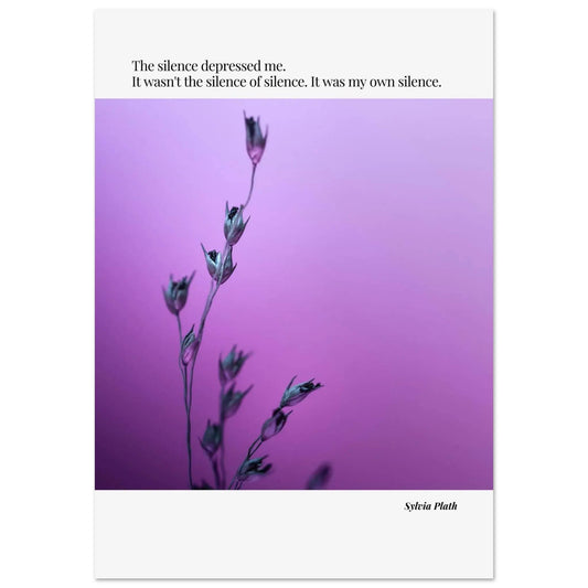 Sylvia Plath Quote Poster – “The Silence Depressed Me”-INK & FRAME STUDIO