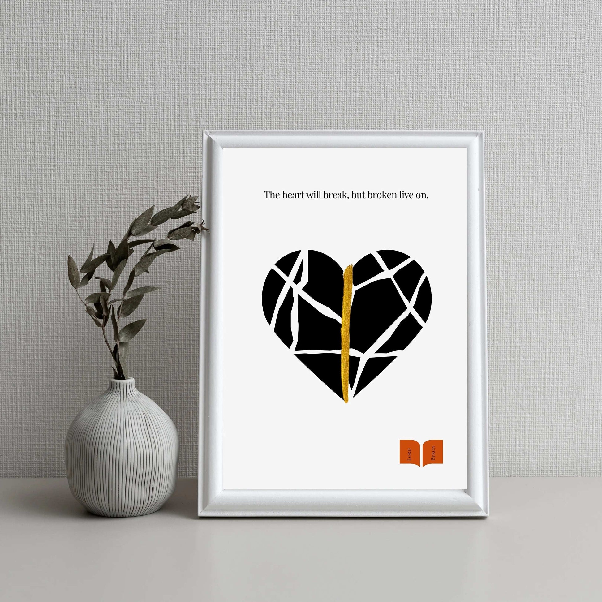 Lord Byron Quote Poster | Kintsugi-Inspired Minimalist Print-INK & FRAME STUDIO