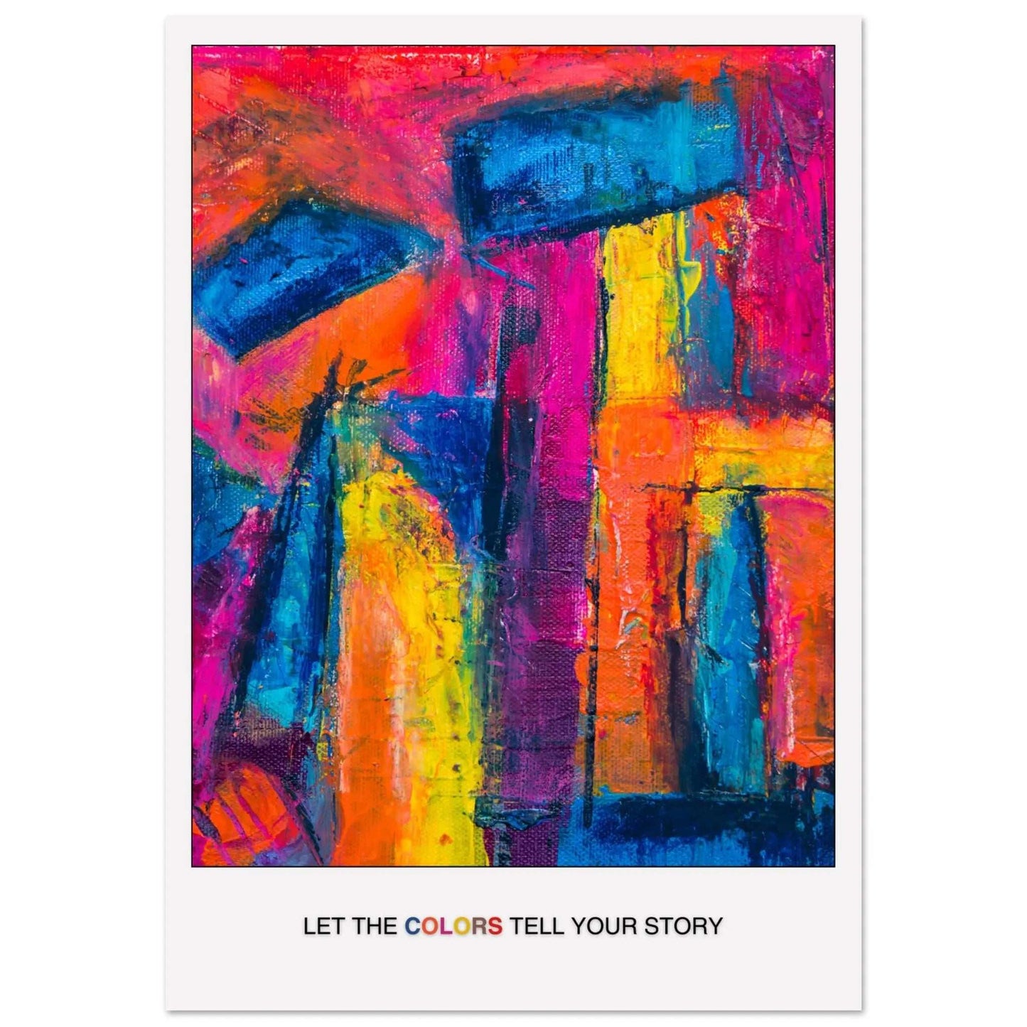 Let Colours Inspire Your Space, Abstract Wall Art Modern Poster-INK & FRAME STUDIO
