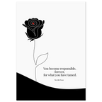 Minimalist black and white poster with a stylized rose and a quote from The Little Prince about responsibility and taming, featuring a small red heart at the rose’s center.