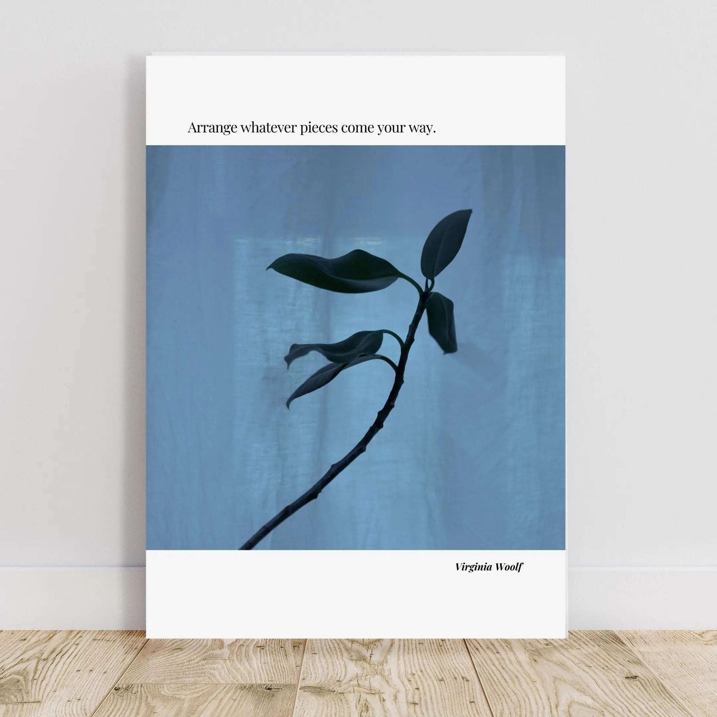 Virginia Woolf Quote Poster – “Arrange Whatever Pieces Come Your Way” | Minimalist Literary Wall Art - INK & FRAME STUDIO