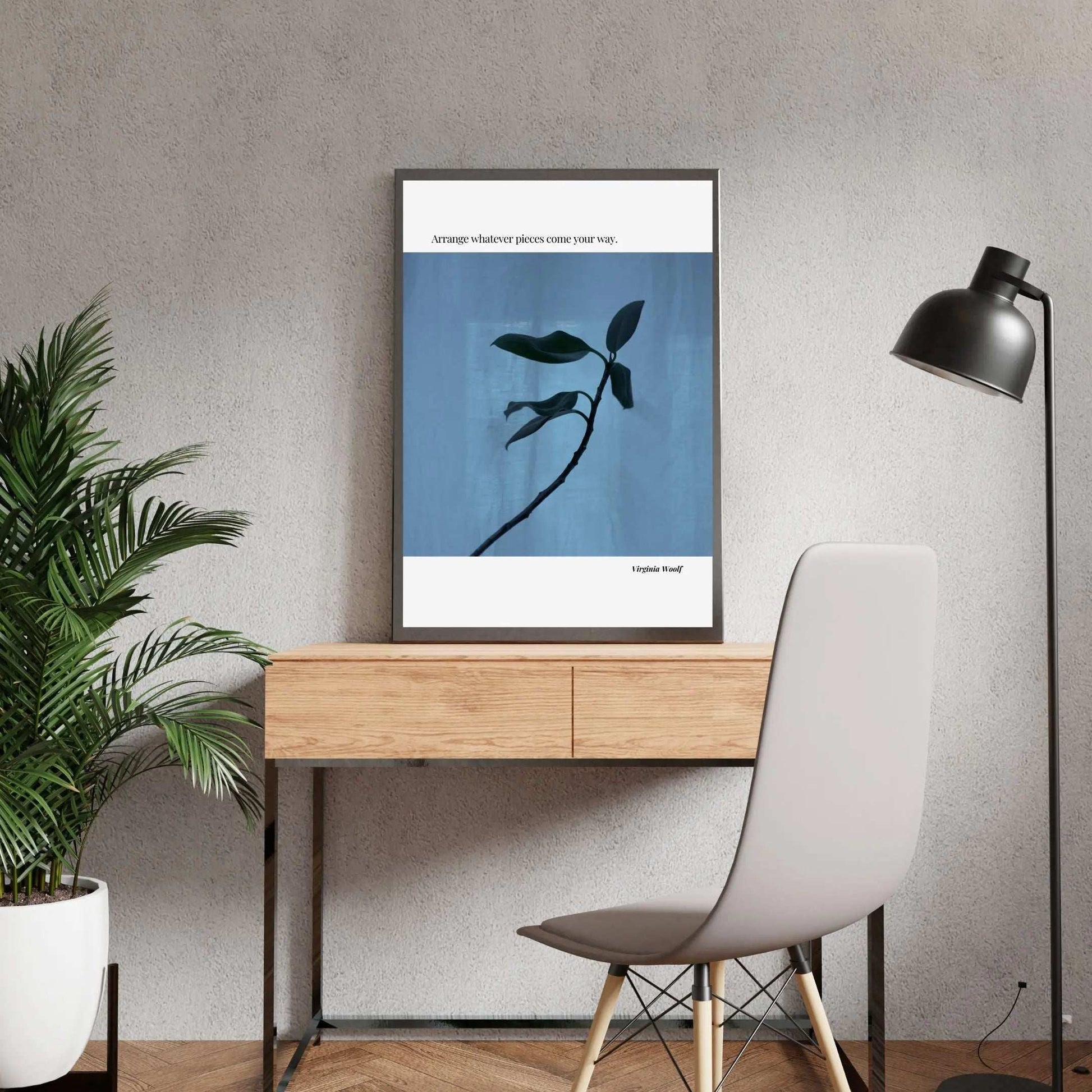 Virginia Woolf Quote Poster – “Arrange Whatever Pieces Come Your Way” | Minimalist Literary Wall Art - INK & FRAME STUDIO