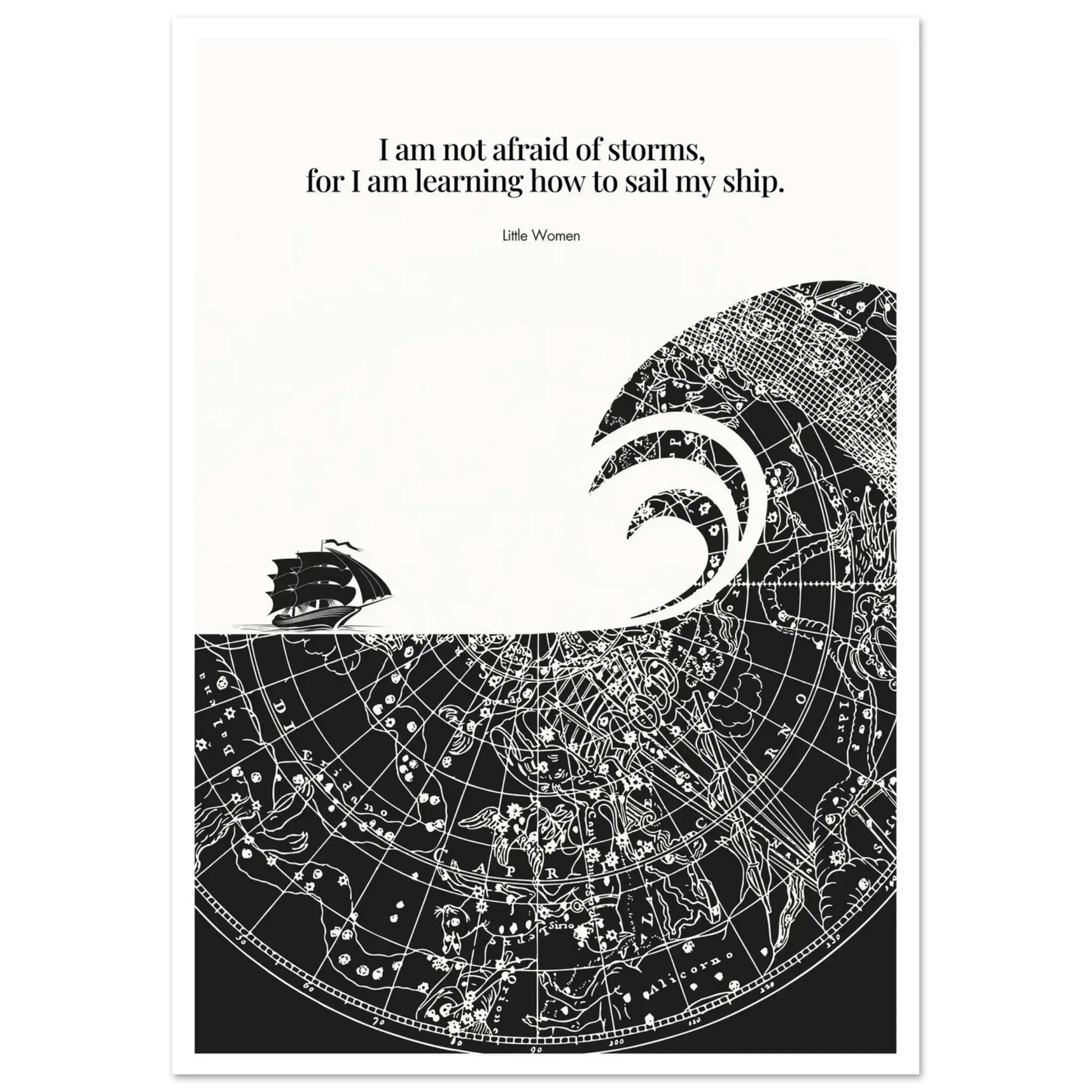 Little Women Quote Print - "I am not afraid of storms" Wall Art Poster - INK & FRAME STUDIO