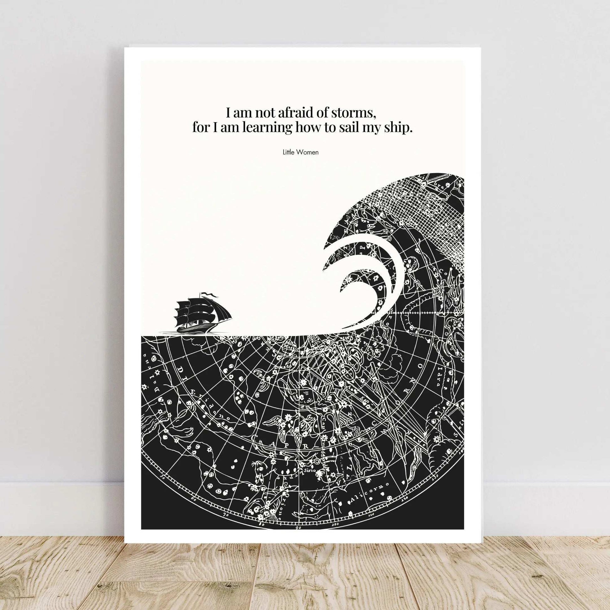 Little Women Quote Print - "I am not afraid of storms" Wall Art Poster - INK & FRAME STUDIO