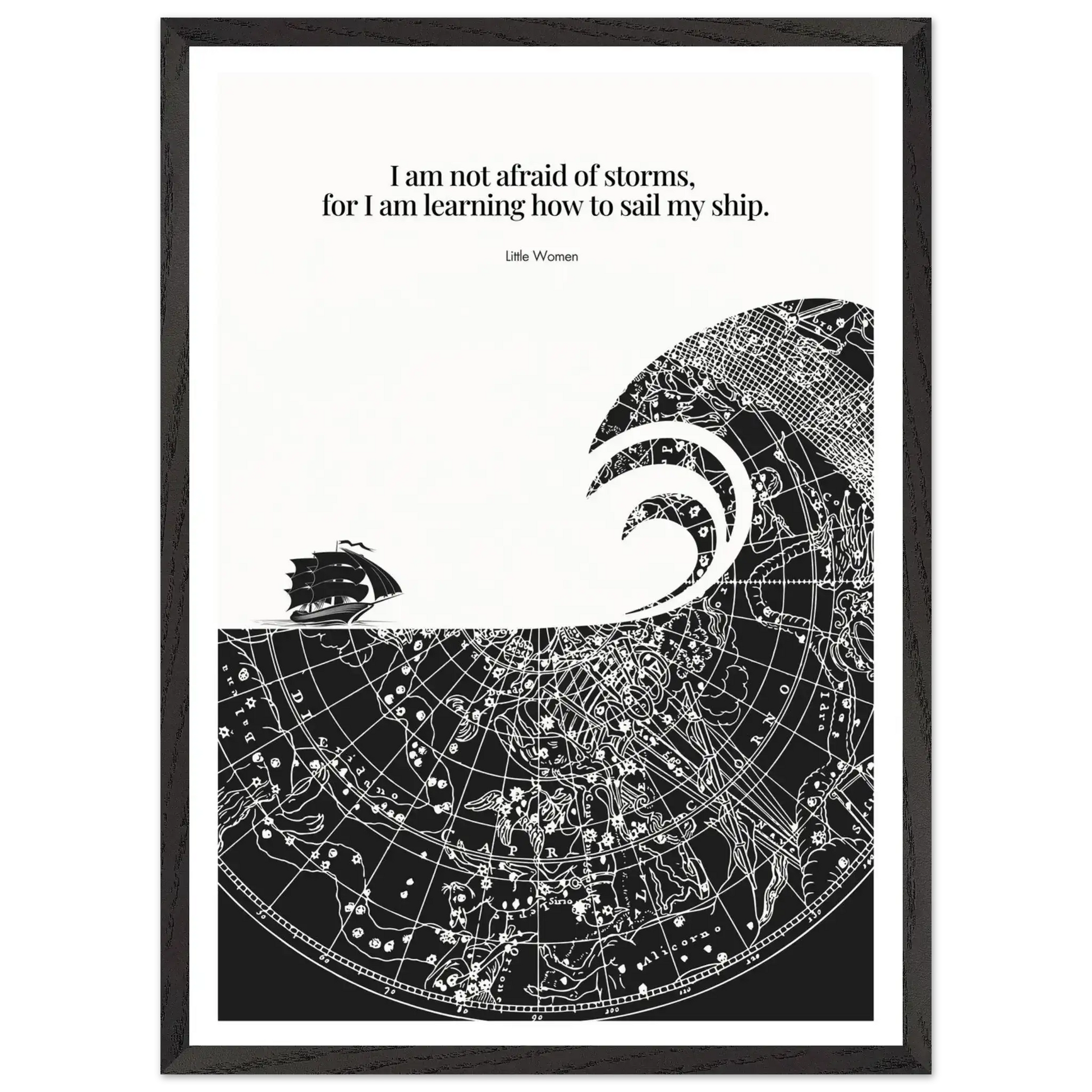 Little Women Quote Print - "I am not afraid of storms" Wall Art Poster - INK & FRAME STUDIO