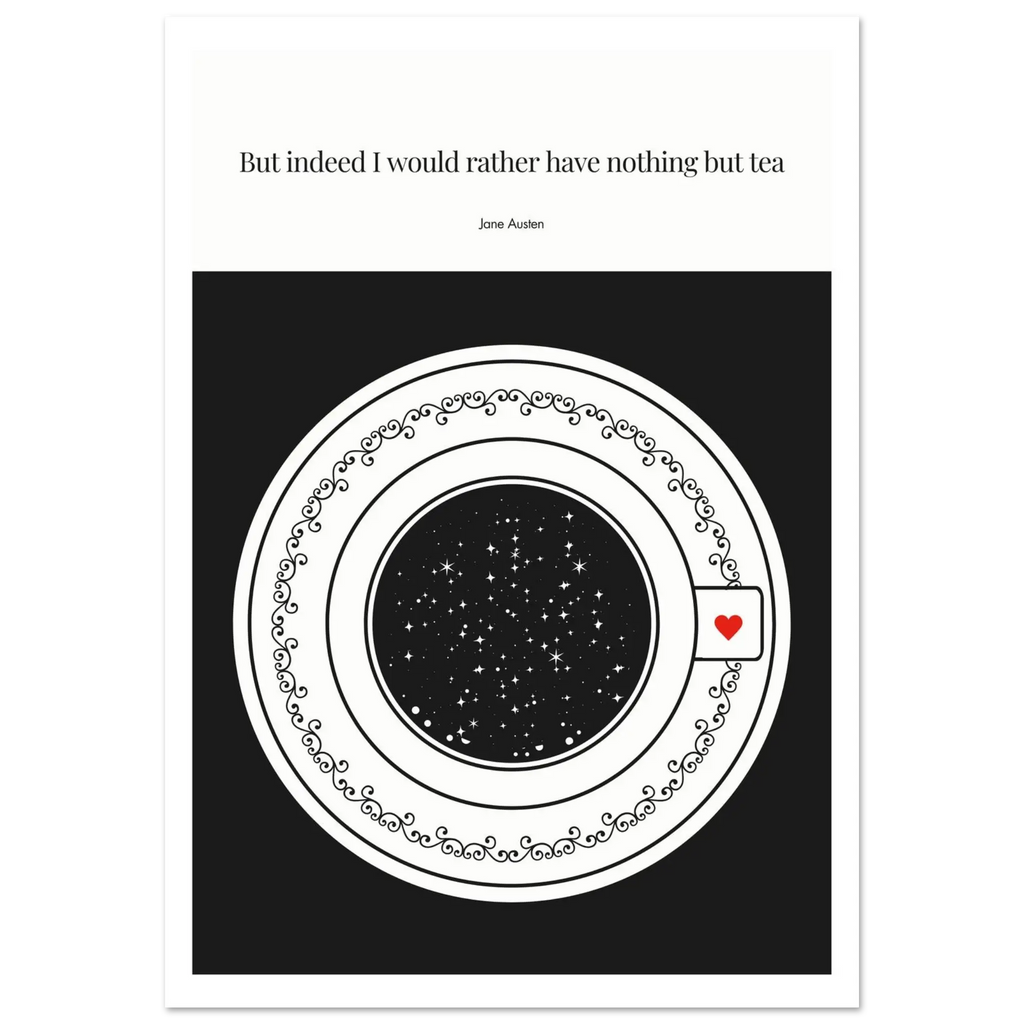 Jane Austen Quote Poster | Starry Night Teacup Art Print - INK & FRAME STUDIO