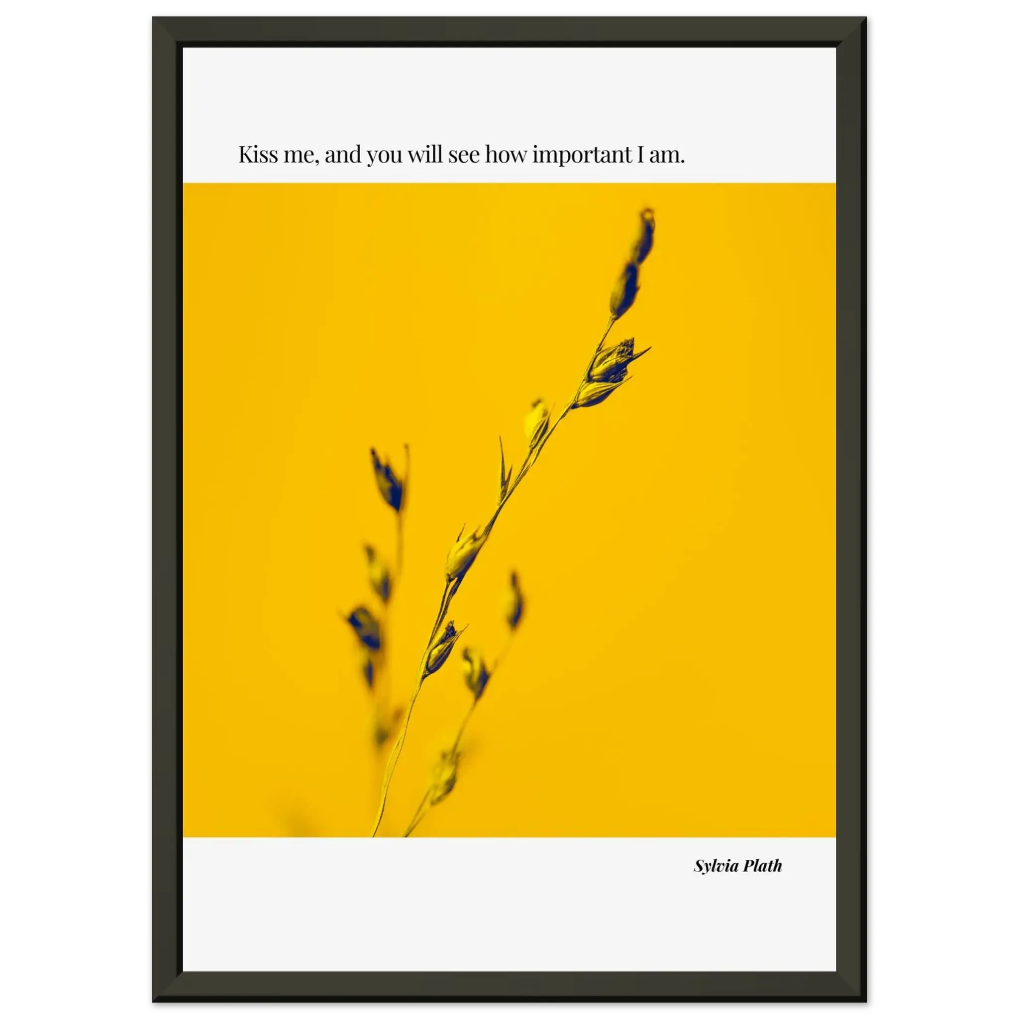 Sylvia Plath Quote Poster – “Kiss Me and You Will See How Important I Am” | Minimalist Literary Wall Art - INK & FRAME STUDIO