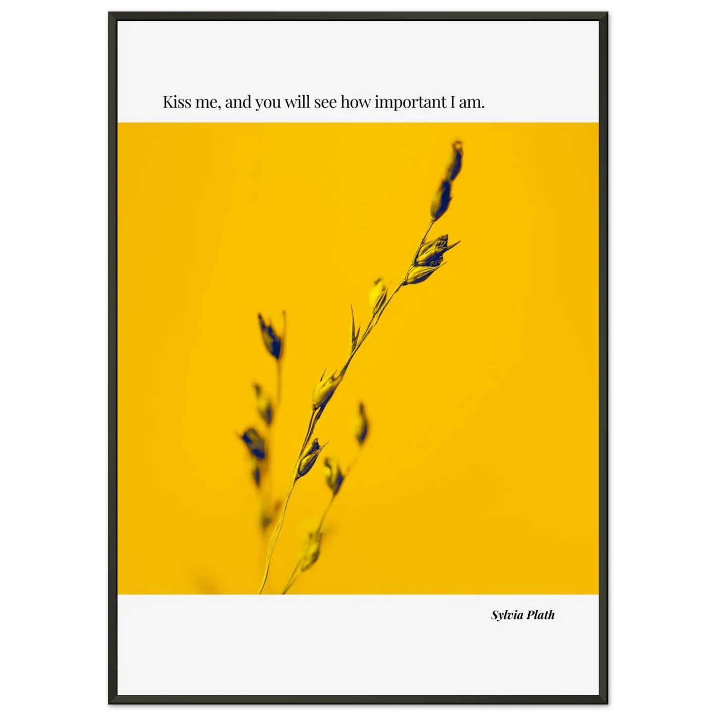 Sylvia Plath Quote Poster – “Kiss Me and You Will See How Important I Am” | Minimalist Literary Wall Art - INK & FRAME STUDIO