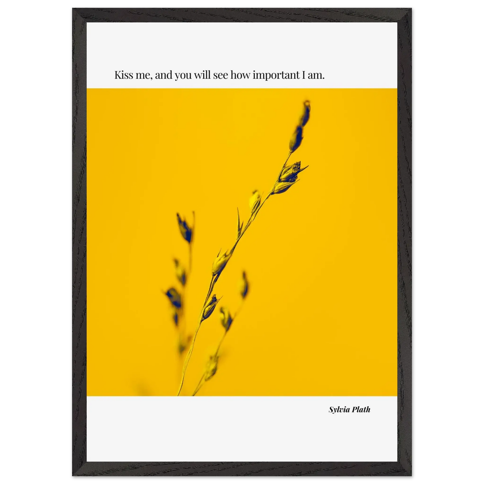Sylvia Plath Quote Poster – “Kiss Me and You Will See How Important I Am” | Minimalist Literary Wall Art - INK & FRAME STUDIO