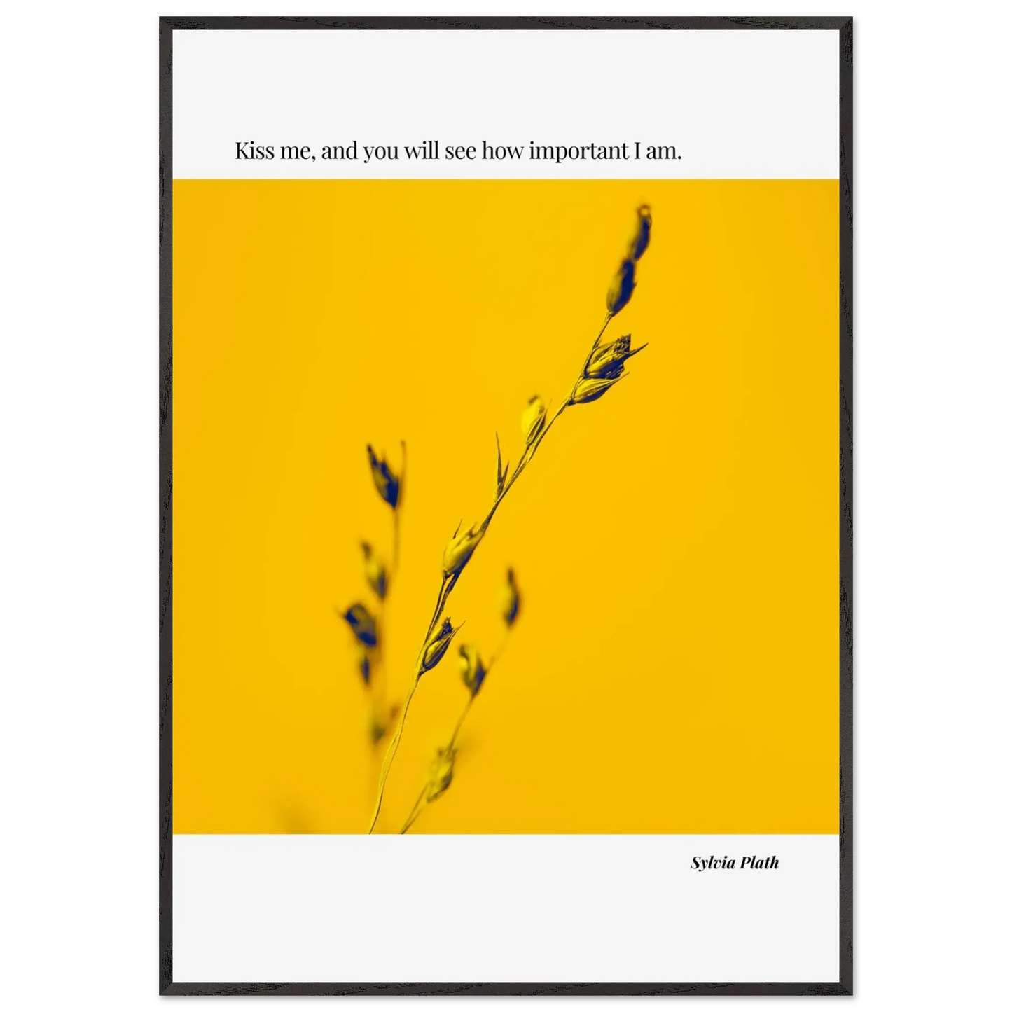 Sylvia Plath Quote Poster – “Kiss Me and You Will See How Important I Am” | Minimalist Literary Wall Art - INK & FRAME STUDIO