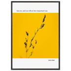 Sylvia Plath Quote Poster – “Kiss Me and You Will See How Important I Am” | Minimalist Literary Wall Art - INK & FRAME STUDIO