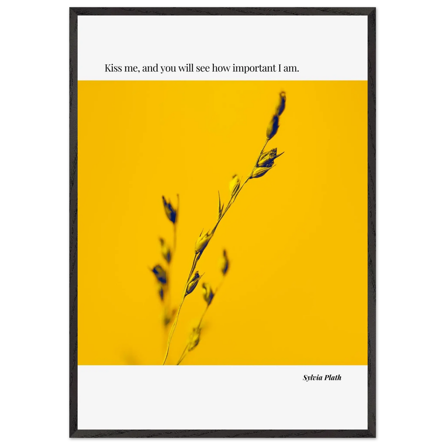 Sylvia Plath Quote Poster – “Kiss Me and You Will See How Important I Am” | Minimalist Literary Wall Art - INK & FRAME STUDIO