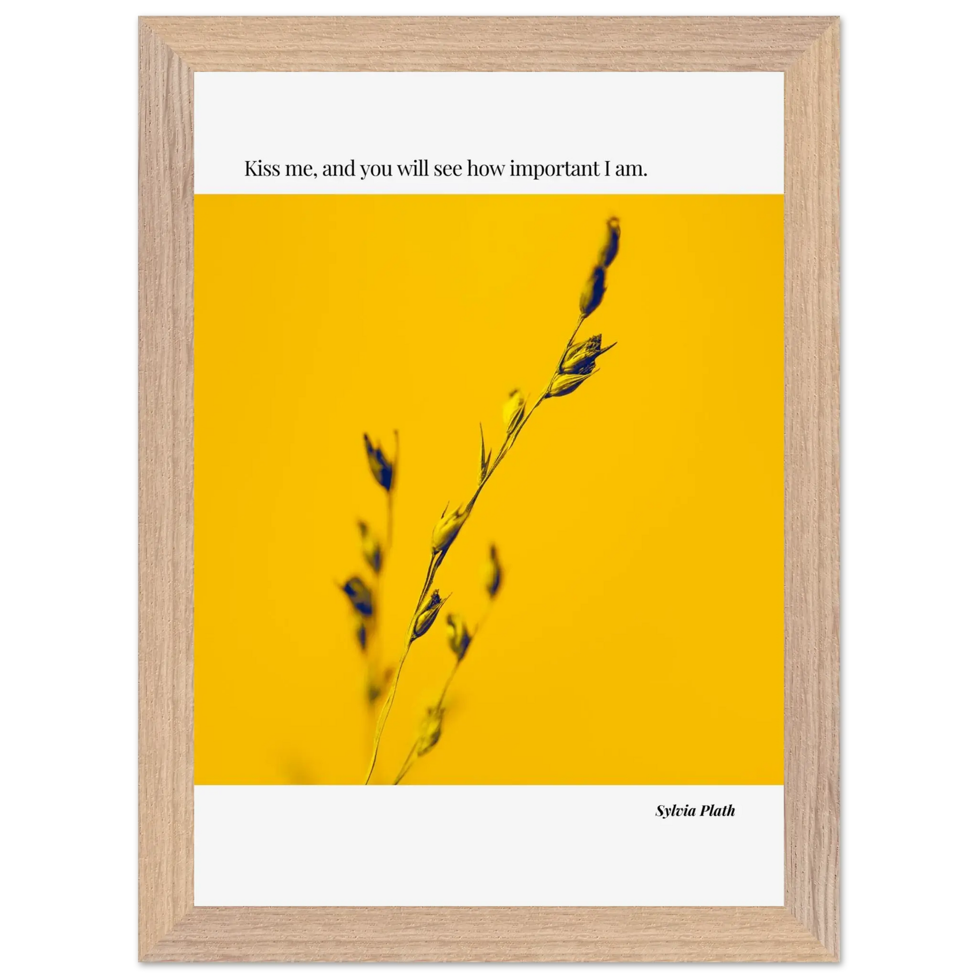 Sylvia Plath Quote Poster – “Kiss Me and You Will See How Important I Am” | Minimalist Literary Wall Art - INK & FRAME STUDIO
