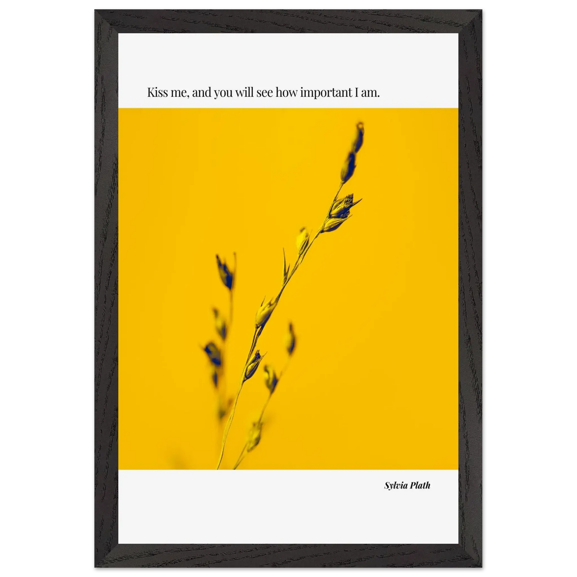 Sylvia Plath Quote Poster – “Kiss Me and You Will See How Important I Am” | Minimalist Literary Wall Art - INK & FRAME STUDIO