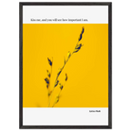 Sylvia Plath Quote Poster – “Kiss Me and You Will See How Important I Am” | Minimalist Literary Wall Art - INK & FRAME STUDIO