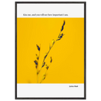 Sylvia Plath Quote Poster – “Kiss Me and You Will See How Important I Am” | Minimalist Literary Wall Art - INK & FRAME STUDIO