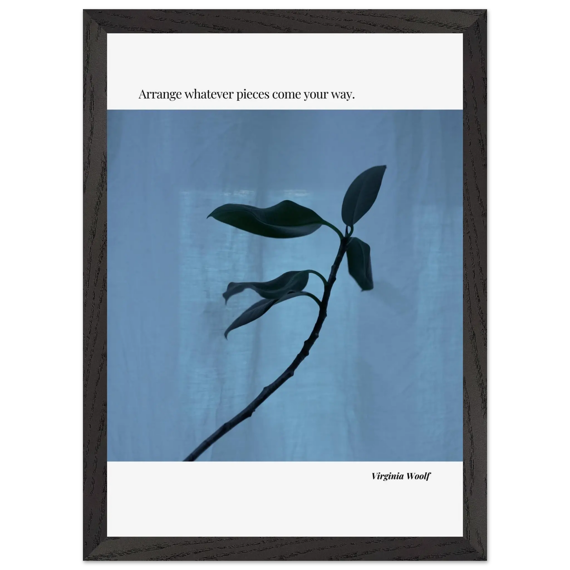 Virginia Woolf Quote Poster – “Arrange Whatever Pieces Come Your Way” | Minimalist Literary Wall Art - INK & FRAME STUDIO