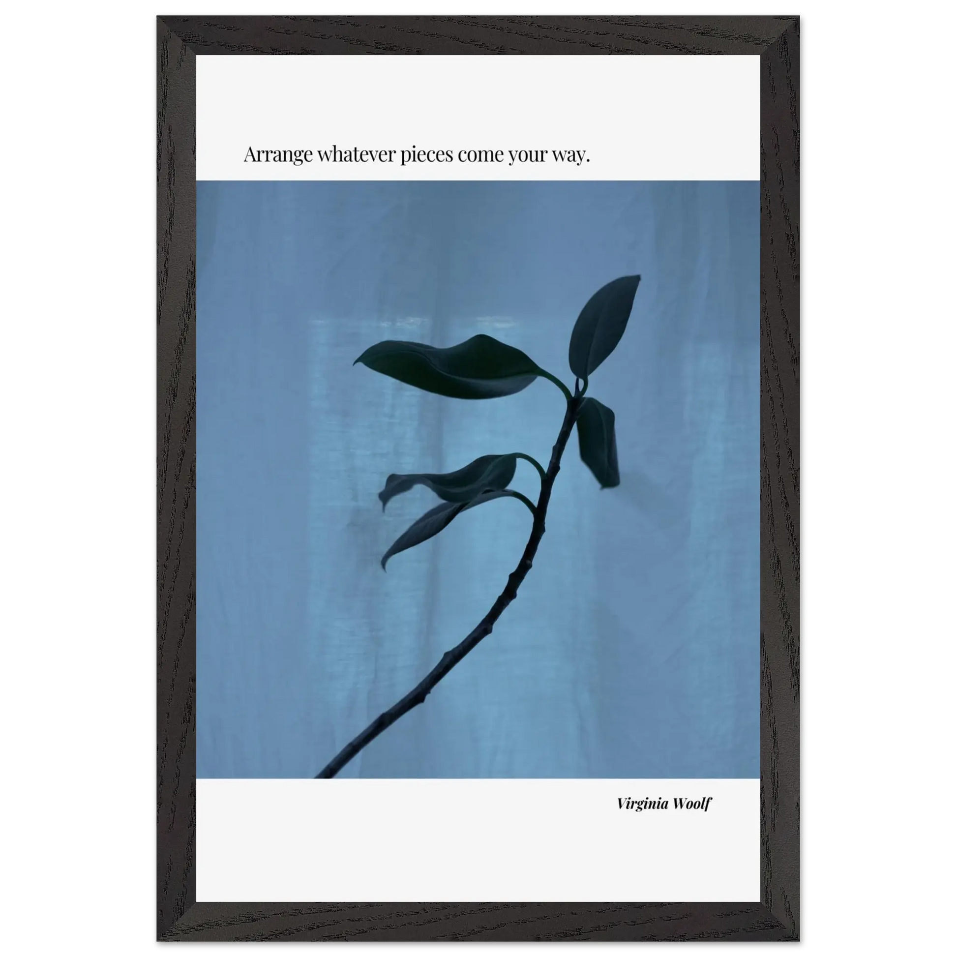 Virginia Woolf Quote Poster – “Arrange Whatever Pieces Come Your Way” | Minimalist Literary Wall Art - INK & FRAME STUDIO