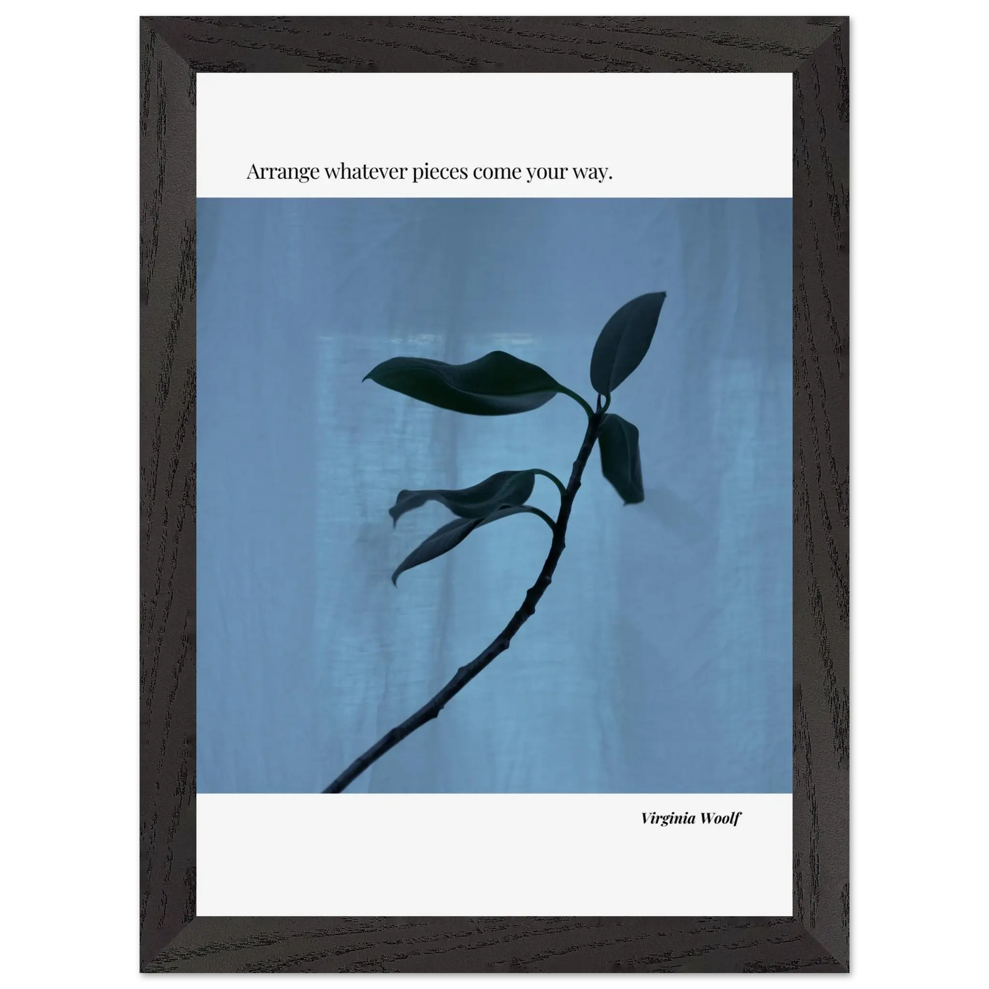 Virginia Woolf Quote Poster – “Arrange Whatever Pieces Come Your Way” | Minimalist Literary Wall Art - INK & FRAME STUDIO