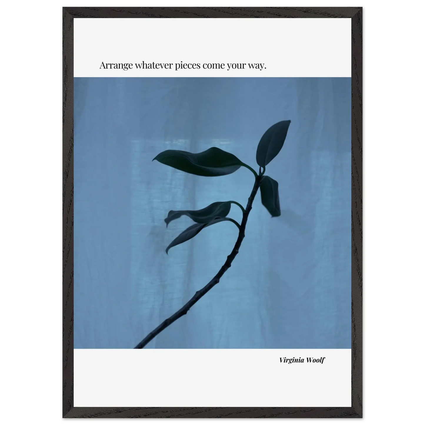 Virginia Woolf Quote Poster – “Arrange Whatever Pieces Come Your Way” | Minimalist Literary Wall Art - INK & FRAME STUDIO