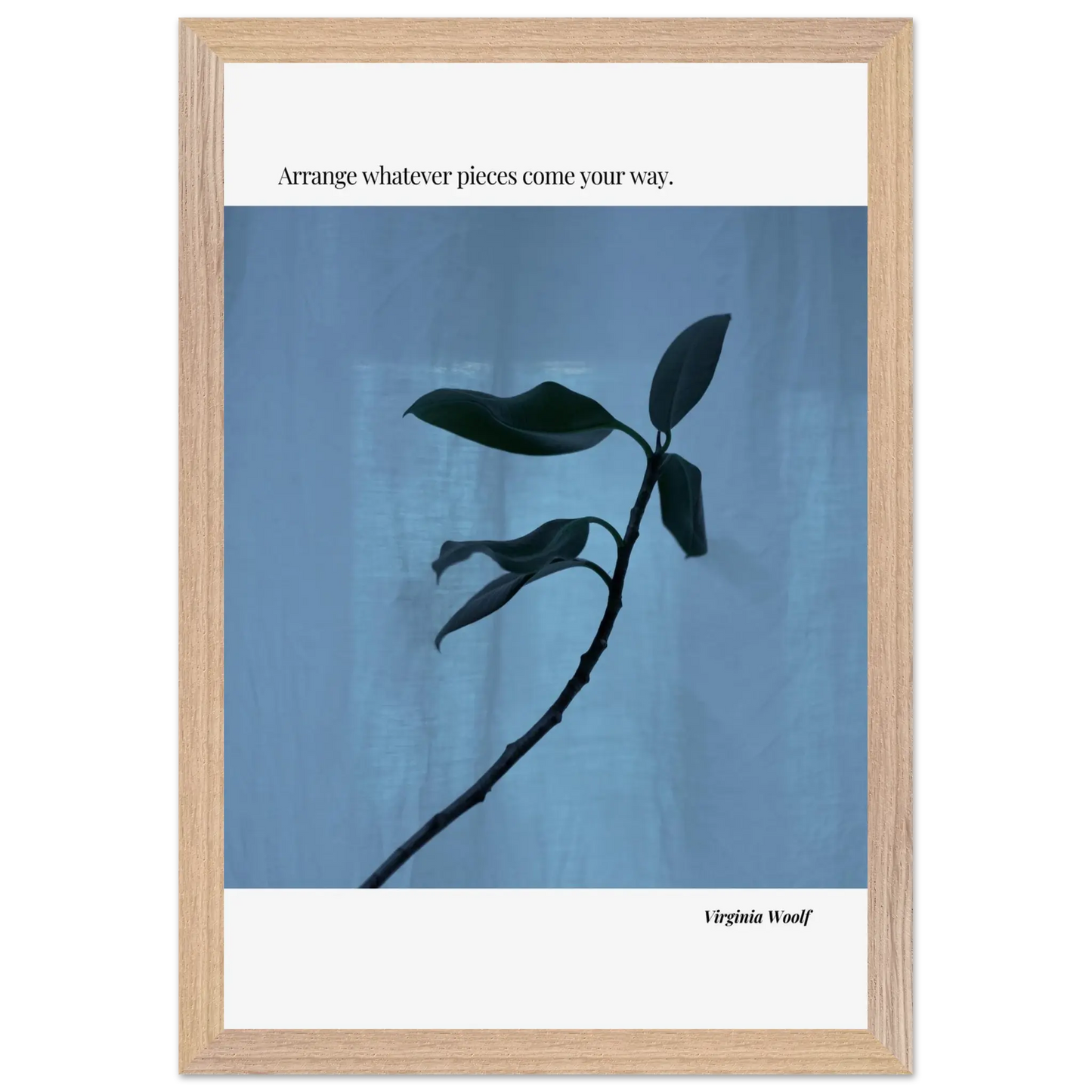 Virginia Woolf Quote Poster – “Arrange Whatever Pieces Come Your Way” | Minimalist Literary Wall Art - INK & FRAME STUDIO