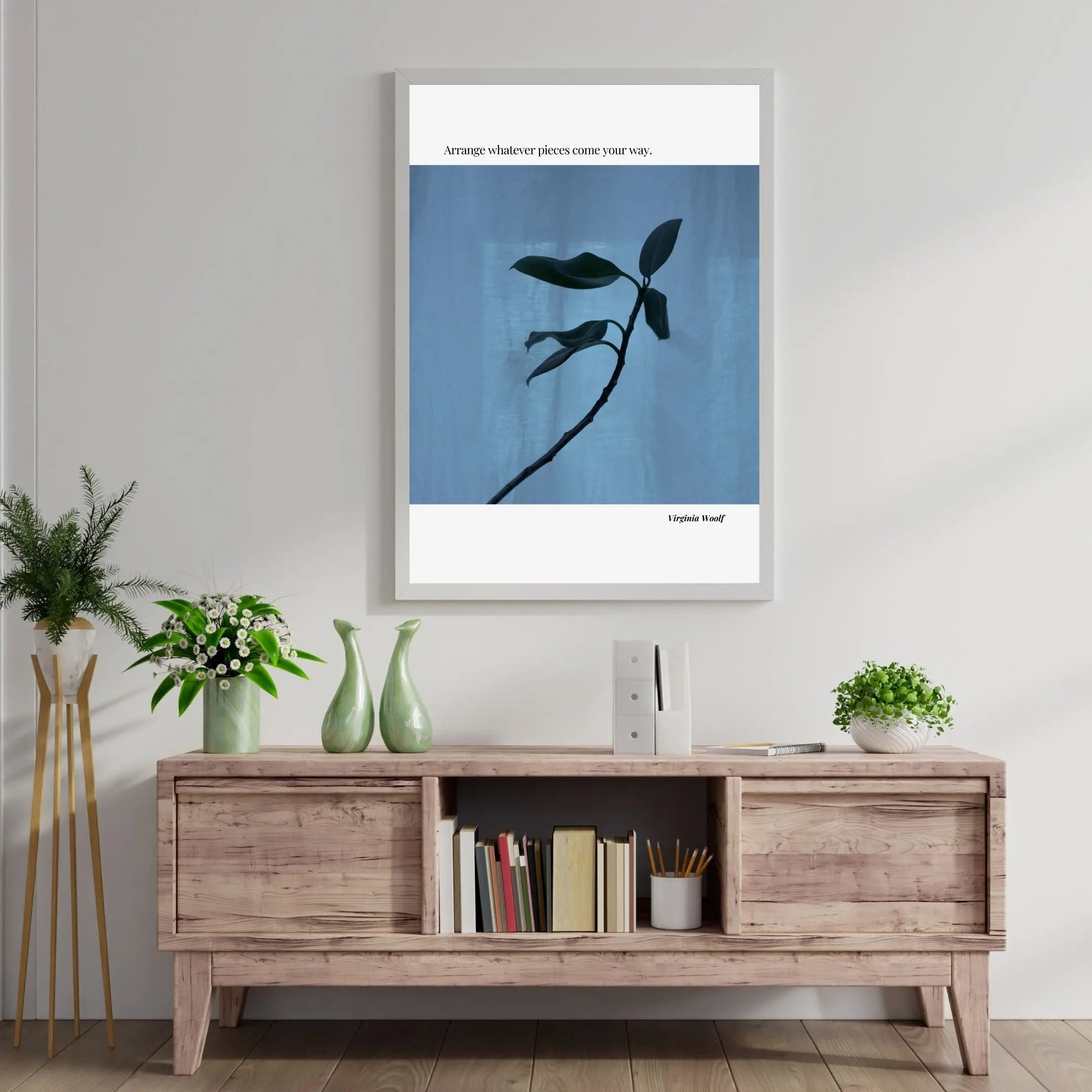 Virginia Woolf Quote Poster – “Arrange Whatever Pieces Come Your Way” | Minimalist Literary Wall Art - INK & FRAME STUDIO